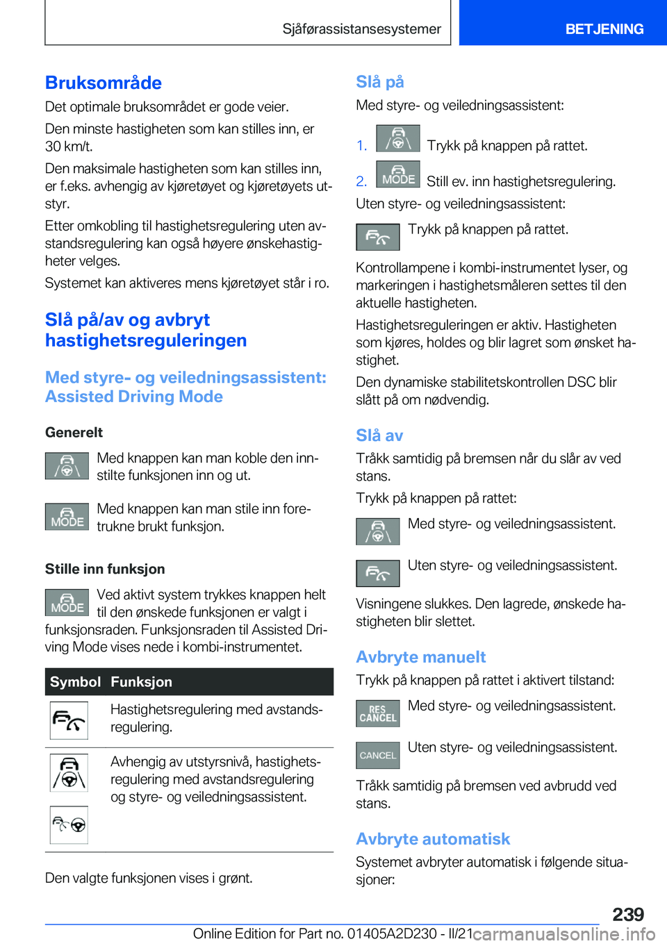 BMW X6 M 2021  InstruksjonsbØker (in Norwegian) �B�r�u�k�s�o�m�r�å�d�e�D�e�t��o�p�t�i�m�a�l�e��b�r�u�k�s�o�m�r�å�d�e�t��e�r��g�o�d�e��v�e�i�e�r�.
�D�e�n��m�i�n�s�t�e��h�a�s�t�i�g�h�e�t�e�n��s�o�m��k�a�n��s�t�i�l�l�e�s��i�n�n�,��e�r �3