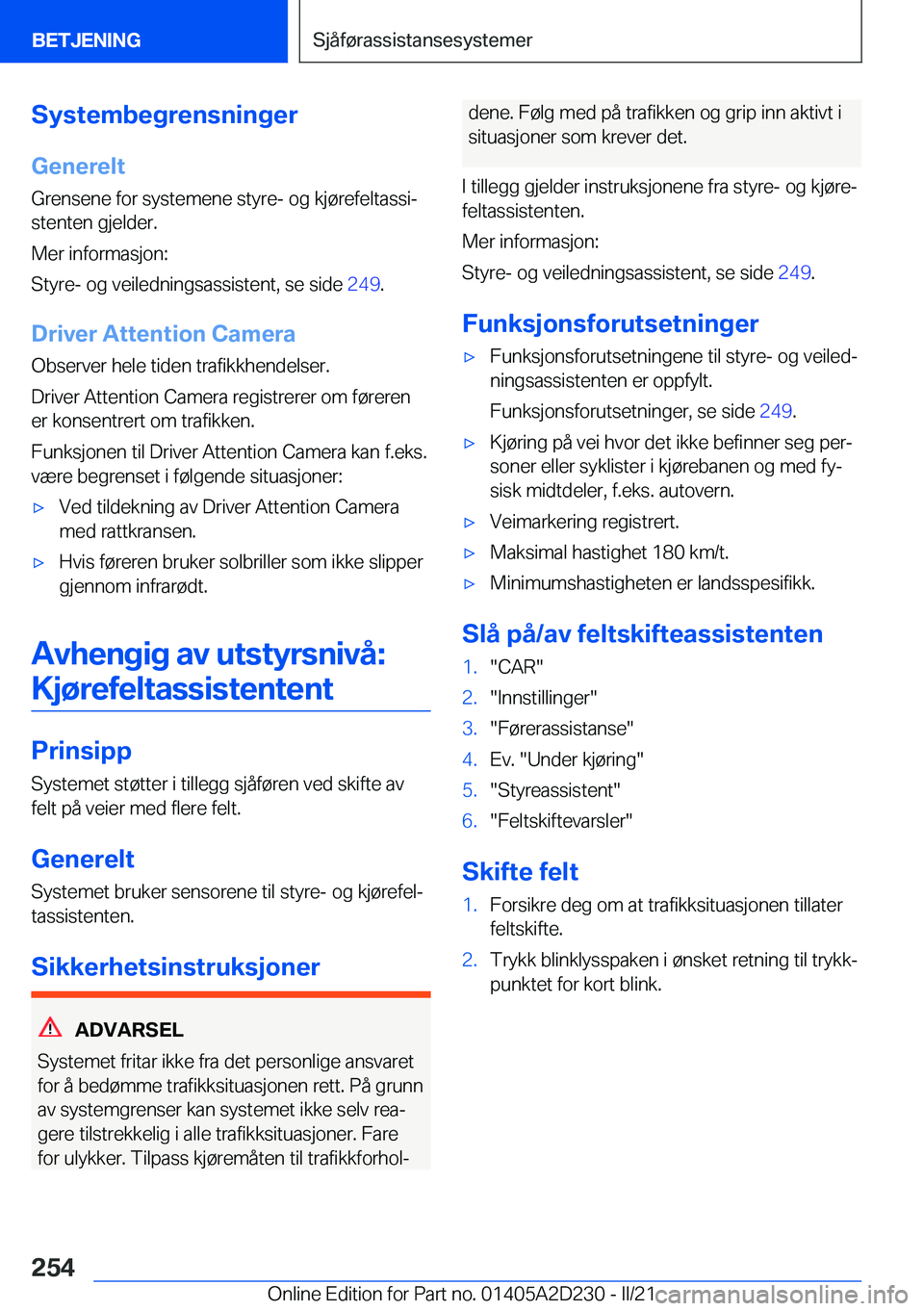 BMW X6 M 2021  InstruksjonsbØker (in Norwegian) �S�y�s�t�e�m�b�e�g�r�e�n�s�n�i�n�g�e�r
�G�e�n�e�r�e�l�t
�G�r�e�n�s�e�n�e��f�o�r��s�y�s�t�e�m�e�n�e��s�t�y�r�e�-��o�g��k�j�