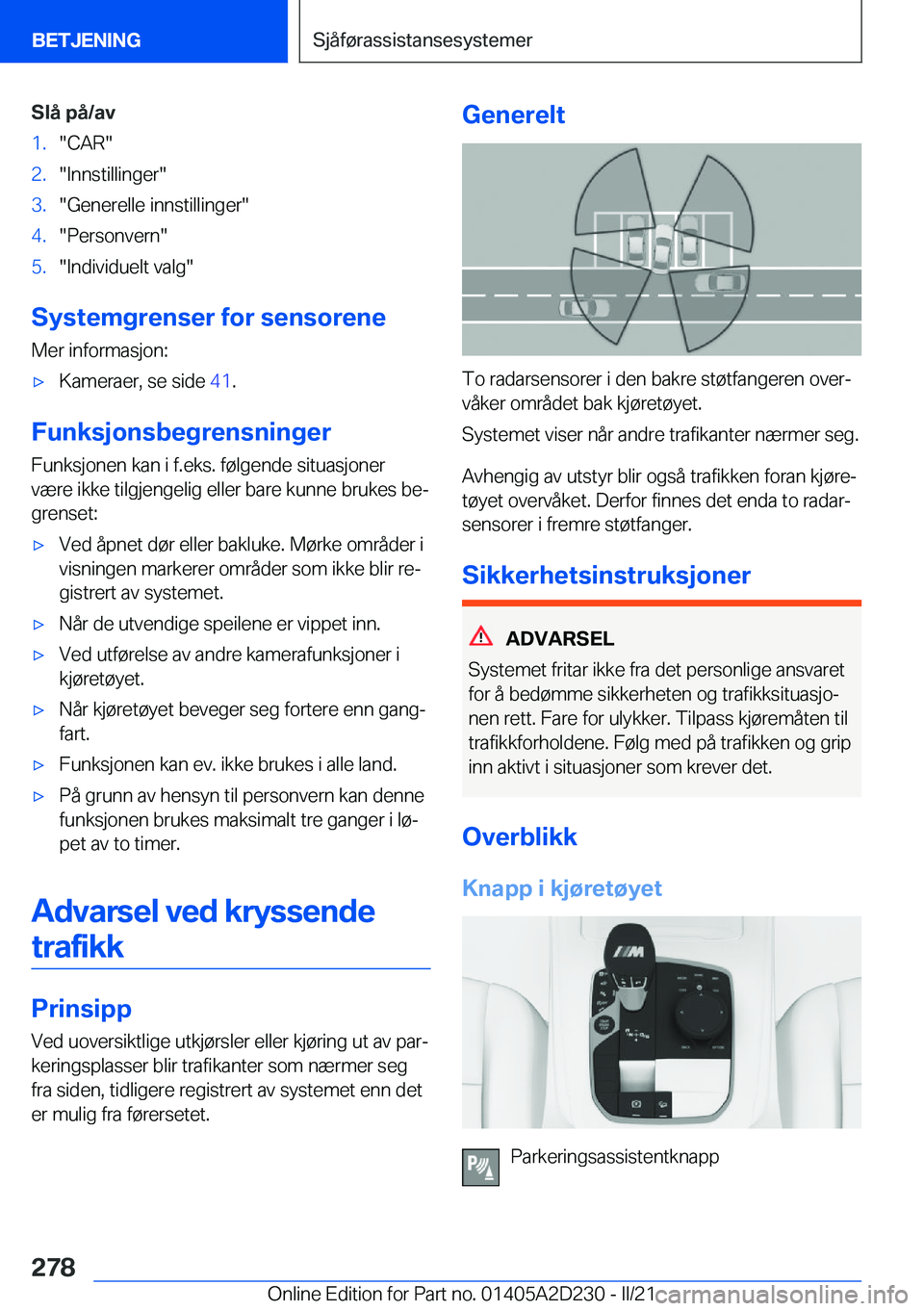 BMW X6 M 2021  InstruksjonsbØker (in Norwegian) �S�l�å��p�å�/�a�v�1�.��C�A�R��2�.��I�n�n�s�t�i�l�l�i�n�g�e�r��3�.��G�e�n�e�r�e�l�l�e��i�n�n�s�t�i�l�l�i�n�g�e�r��4�.��P�e�r�s�o�n�v�e�r�n��5�.��I�n�d�i�v�i�d�u�e�l�t��v�a�l�g�
�S�y�s�t�