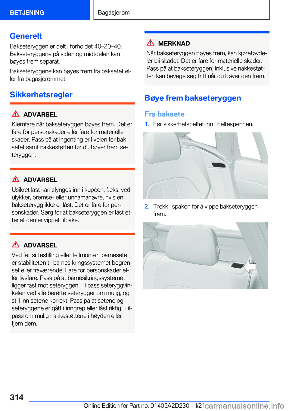 BMW X6 M 2021  InstruksjonsbØker (in Norwegian) �G�e�n�e�r�e�l�t�B�a�k�s�e�t�e�r�y�g�g�e�n��e�r��d�e�l�t��i��f�o�r�h�o�l�d�e�t��4�0m�2�0m�4�0�.
�B�a�k�s�e�t�e�r�y�g�g�e�n�e��p�å��s�i�d�e�n��o�g��m�i�d�t�d�e�l�e�n��k�a�n �b�