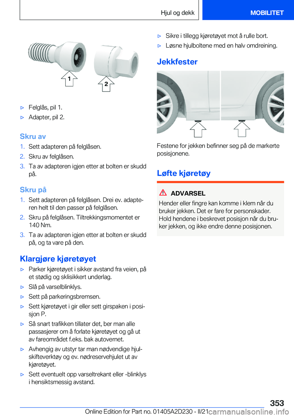 BMW X6 M 2021  InstruksjonsbØker (in Norwegian) 'x�F�e�l�g�l�å�s�,��p�i�l��1�.'x�A�d�a�p�t�e�r�,��p�i�l��2�.
�S�k�r�u��a�v
�1�.�S�e�t�t��a�d�a�p�t�e�r�e�n��p�å��f�e�l�g�l�å�s�e�n�.�2�.�S�k�r�u��a�v��f�e�l�g�l�å�s�e�n�.�3�.�T�a