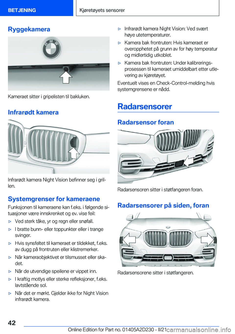 BMW X6 M 2021  InstruksjonsbØker (in Norwegian) �R�y�g�g�e�k�a�m�e�r�a
�K�a�m�e�r�a�e�t��s�i�t�t�e�r��i��g�r�i�p�e�l�i�s�t�e�n��t�i�l��b�a�k�l�u�k�e�n�.
�I�n�f�r�a�r�