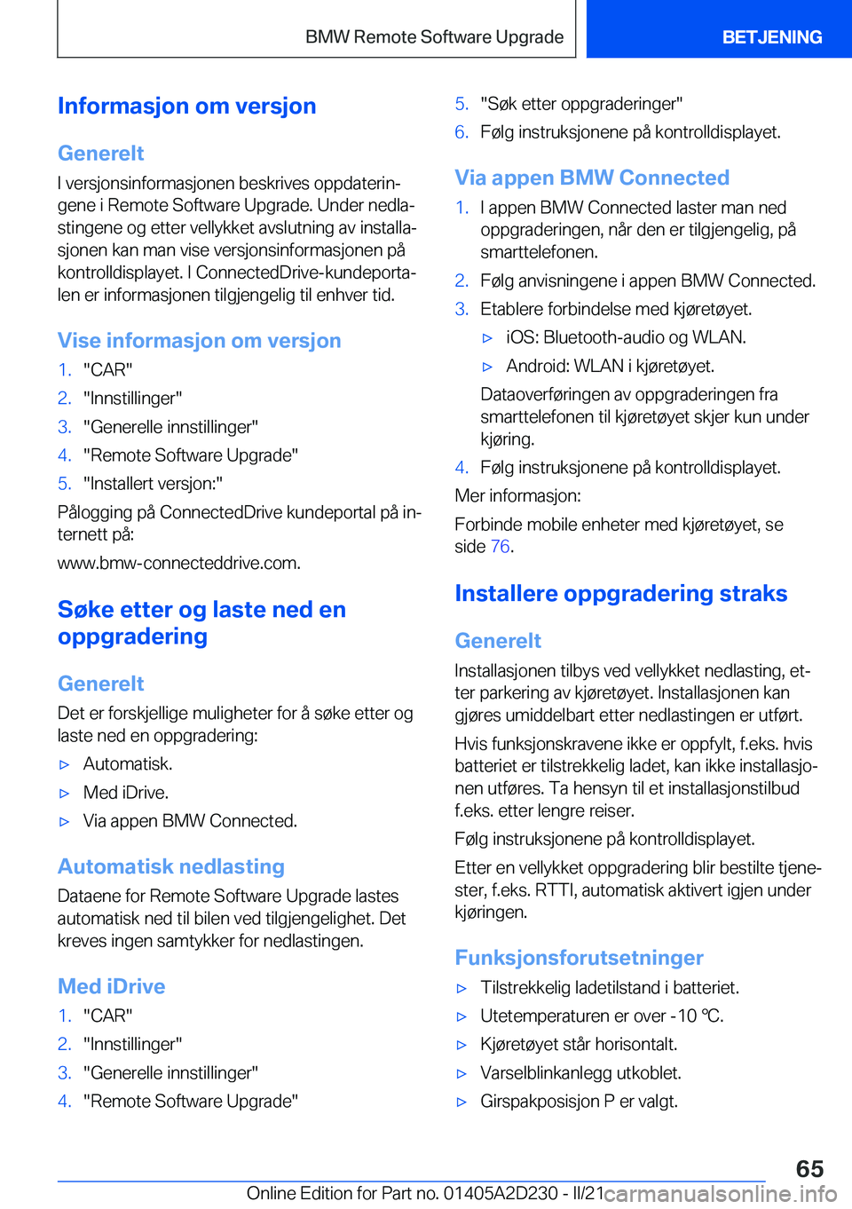 BMW X6 M 2021  InstruksjonsbØker (in Norwegian) �I�n�f�o�r�m�a�s�j�o�n��o�m��v�e�r�s�j�o�n�G�e�n�e�r�e�l�t
�I��v�e�r�s�j�o�n�s�i�n�f�o�r�m�a�s�j�o�n�e�n��b�e�s�k�r�i�v�e�s��o�p�p�d�a�t�e�r�i�nj
�g�e�n�e��i��R�e�m�o�t�e��S�o�f�t�w�a�r�e��U