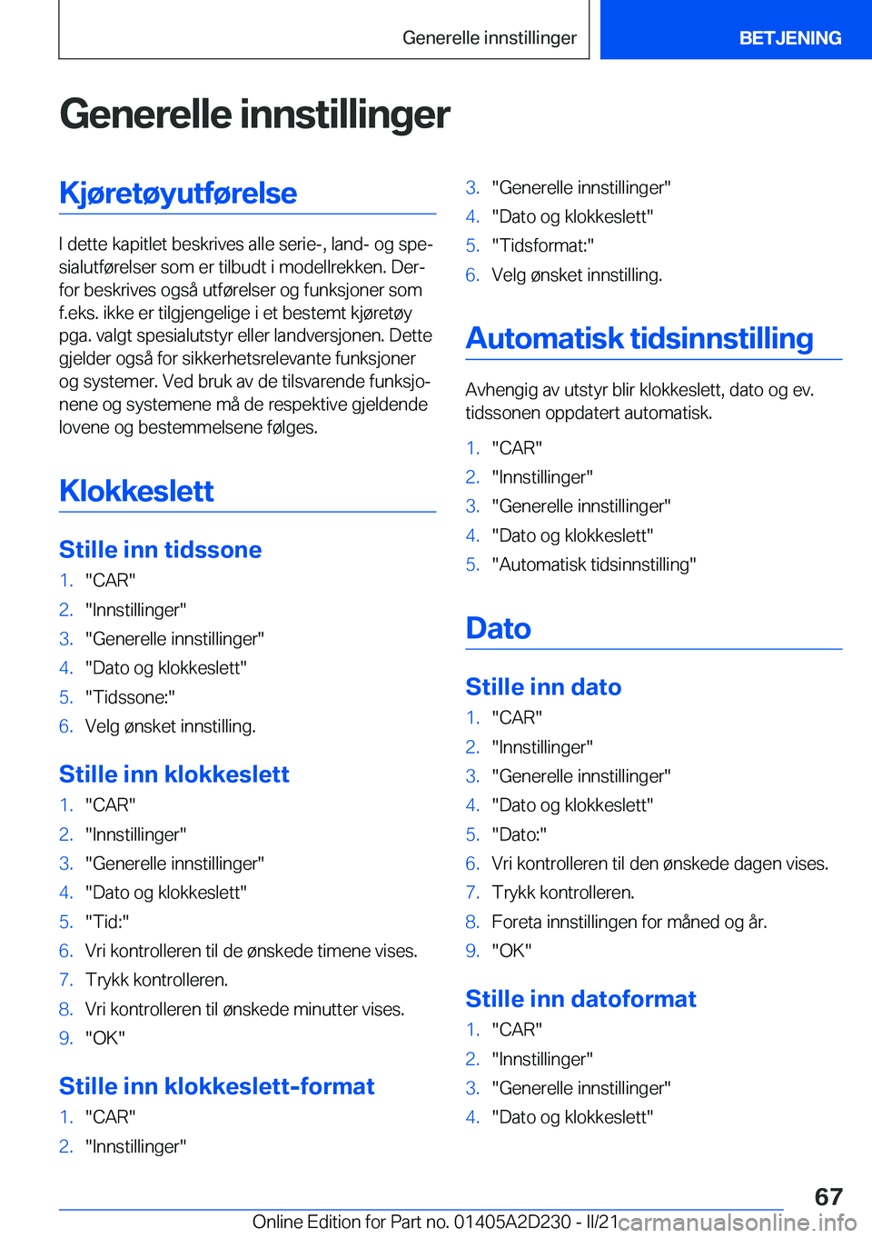 BMW X6 M 2021  InstruksjonsbØker (in Norwegian) �G�e�n�e�r�e�l�l�e��i�n�n�s�t�i�l�l�i�n�g�e�r�K�j�