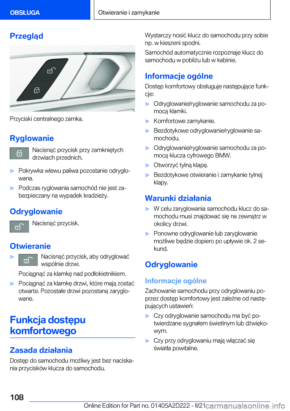 BMW X6 M 2021  Instrukcja obsługi (in Polish) �P�r�z�e�g�l�ą�d
�P�r�z�y�c�i�s�k�i��c�e�n�t�r�a�l�n�e�g�o��z�a�m�k�a�.
�R�y�g�l�o�w�a�n�i�e �N�a�c�i�s�n�
