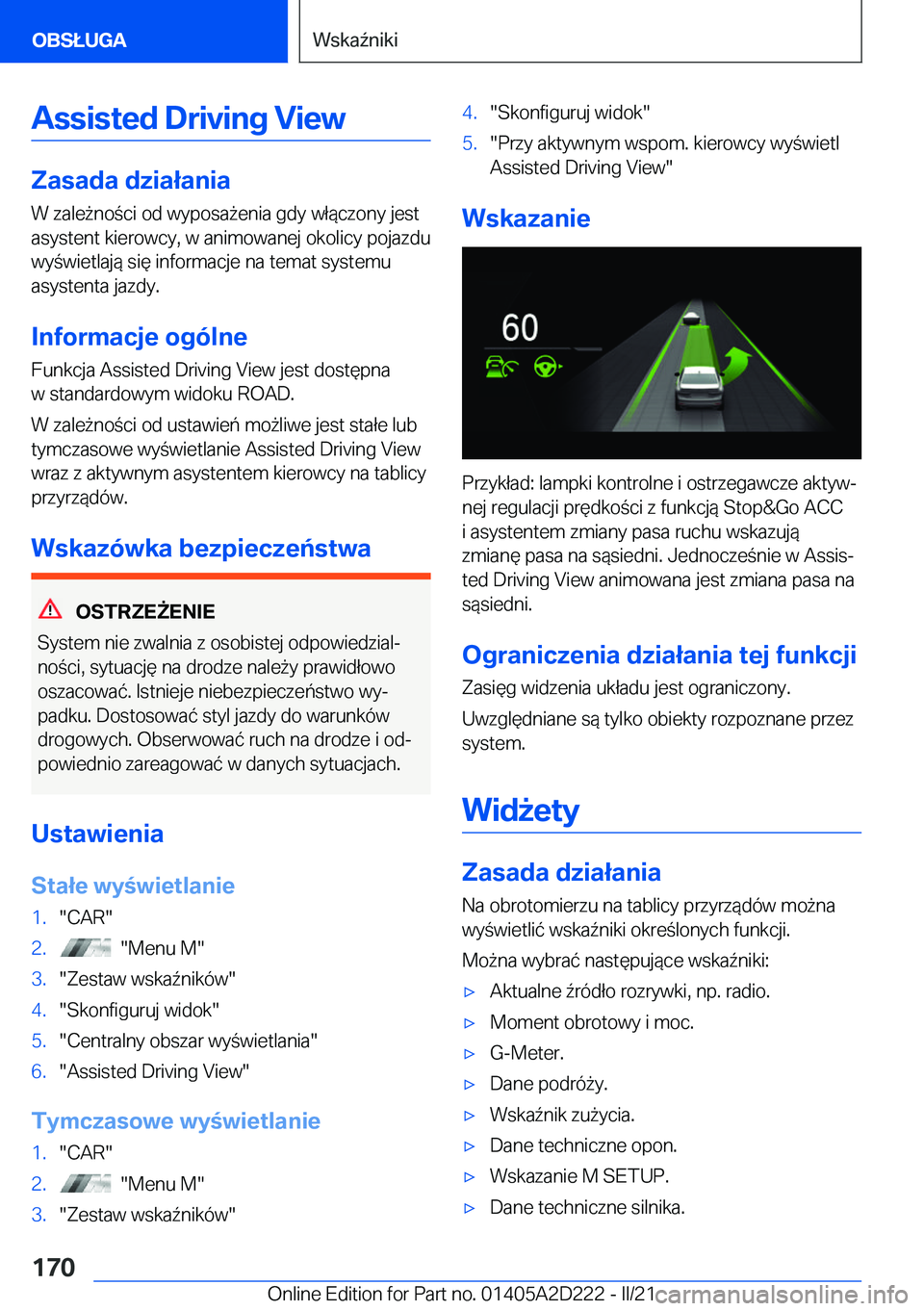 BMW X6 M 2021  Instrukcja obsługi (in Polish) �A�s�s�i�s�t�e�d��D�r�i�v�i�n�g��V�i�e�w
�Z�a�s�a�d�a��d�z�i�a�ł�a�n�i�a
�W��z�a�l�e9�n�o�c�i��o�d��w�y�p�o�s�a9�e�n�i�a��g�d�y��w�ł�