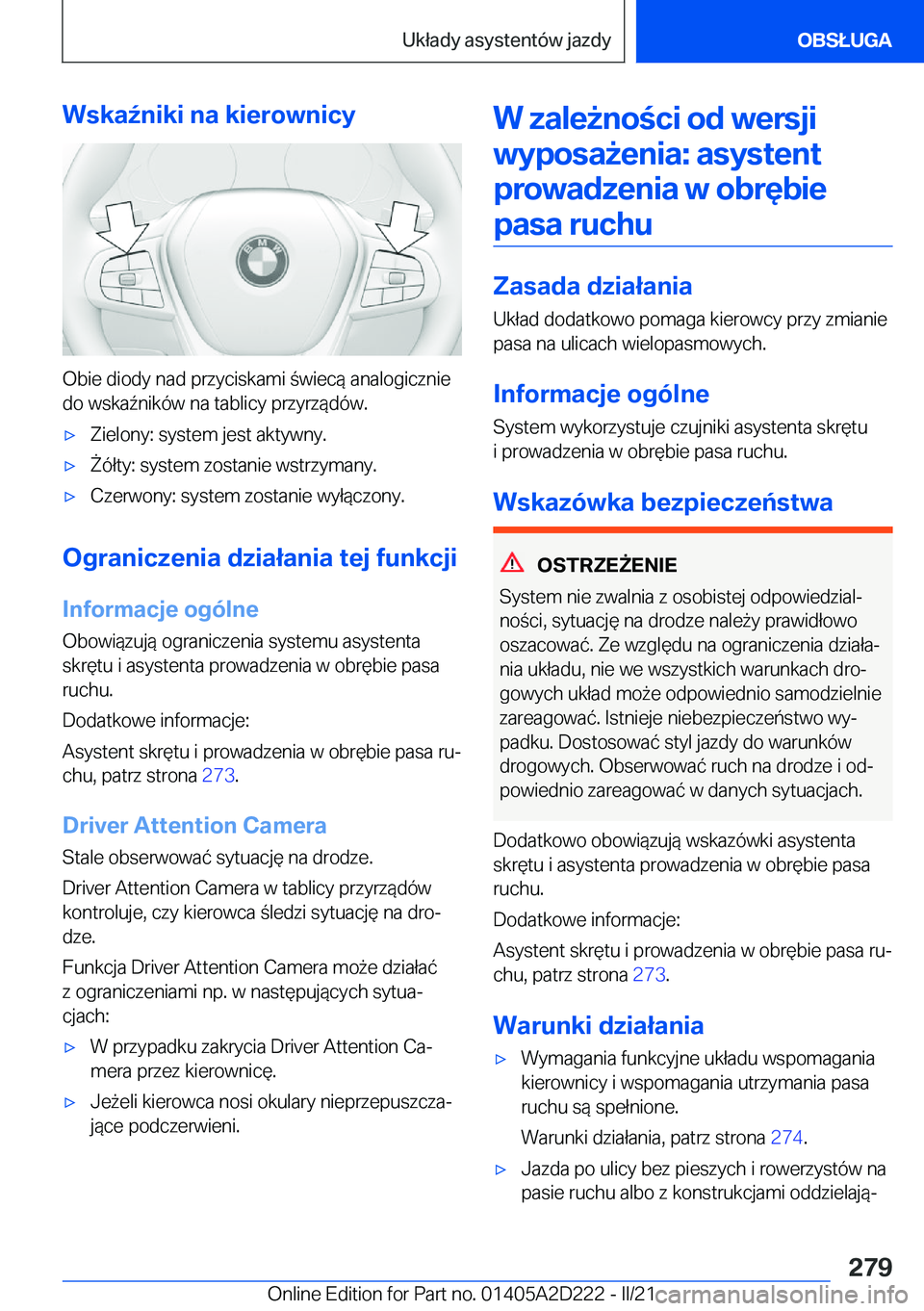 BMW X6 M 2021  Instrukcja obsługi (in Polish) �W�s�k�a7�n�i�k�i��n�a��k�i�e�r�o�w�n�i�c�y
�O�b�i�e��d�i�o�d�y��n�a�d��p�r�z�y�c�i�s�k�a�m�i��w�i�e�c�
