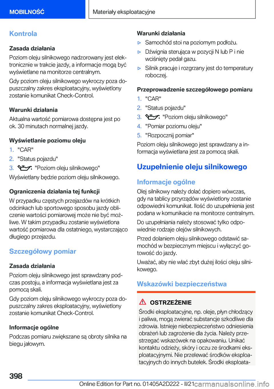 BMW X6 M 2021  Instrukcja obsługi (in Polish) �K�o�n�t�r�o�l�a�Z�a�s�a�d�a��d�z�i�a�ł�a�n�i�a
�P�o�z�i�o�m��o�l�e�j�u��s�i�l�n�i�k�o�w�e�g�o��n�a�d�z�o�r�o�w�a�n�y��j�e�s�t��e�l�e�kj �t�r�o�n�i�c�z�n�i�e��w��t�r�a�k�c�i�e��j�a�z�d�y�,�