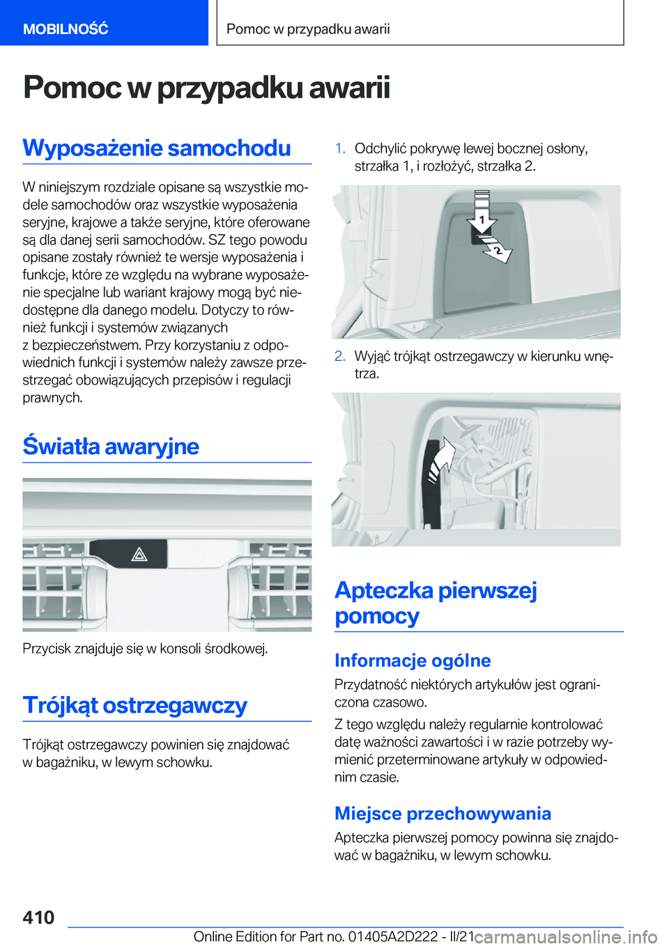 BMW X6 M 2021  Instrukcja obsługi (in Polish) �P�o�m�o�c��w��p�r�z�y�p�a�d�k�u��a�w�a�r�i�i�W�y�p�o�s�a9�e�n�i�e��s�a�m�o�c�h�o�d�u
�W��n�i�n�i�e�j�s�z�y�m��r�o�z�d�z�i�a�l�e��o�p�i�s�a�n�e��s�