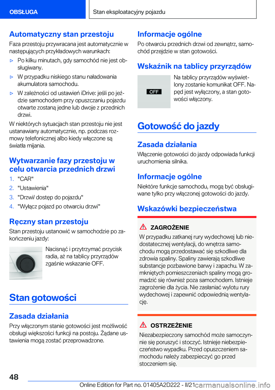BMW X6 M 2021  Instrukcja obsługi (in Polish) �A�u�t�o�m�a�t�y�c�z�n�y��s�t�a�n��p�r�z�e�s�t�o�j�u�F�a�z�a��p�r�z�e�s�t�o�j�u��p�r�z�y�w�r�a�c�a�n�a��j�e�s�t��a�u�t�o�m�a�t�y�c�z�n�i�e��w
�n�a�s�t�