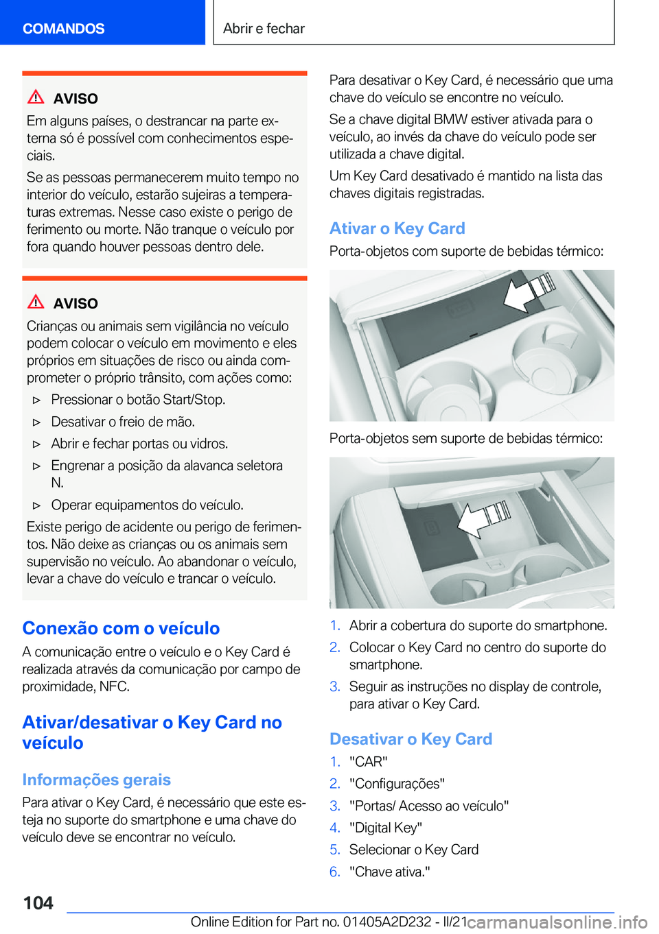 BMW X6 M 2021  Manual do condutor (in Portuguese) �A�V�I�S�O
�E�m��a�l�g�u�n�s��p�a�