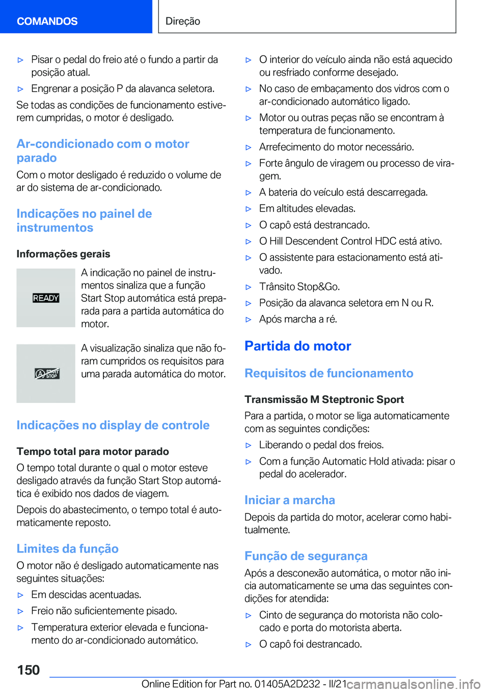 BMW X6 M 2021  Manual do condutor (in Portuguese) 'x�P�i�s�a�r��o��p�e�d�a�l��d�o��f�r�e�i�o��a�t�é��o��f�u�n�d�o��a��p�a�r�t�i�r��d�a
�p�o�s�i�