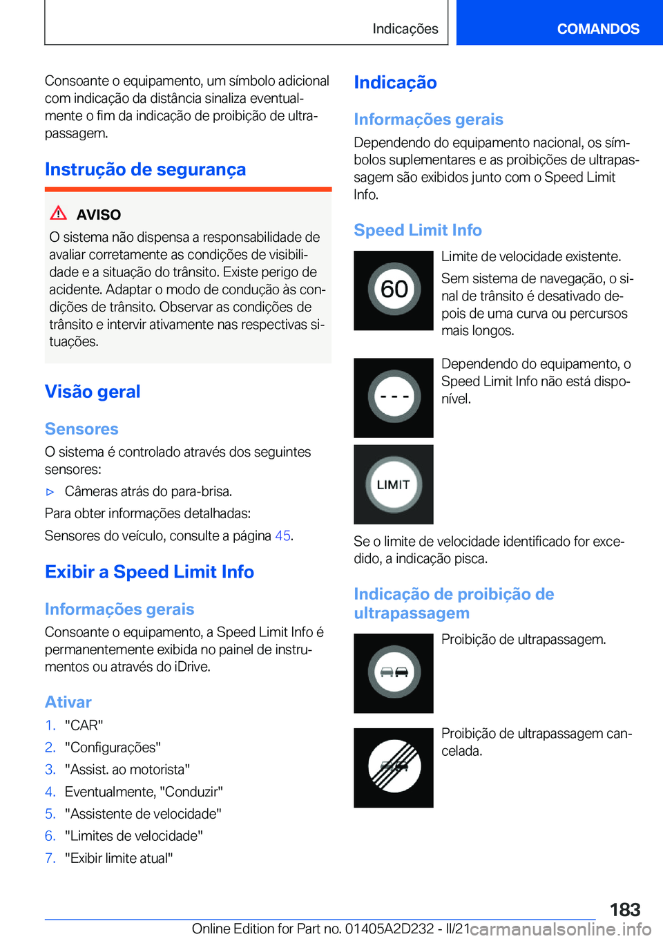 BMW X6 M 2021  Manual do condutor (in Portuguese) �C�o�n�s�o�a�n�t�e��o��e�q�u�i�p�a�m�e�n�t�o�,��u�m��s�