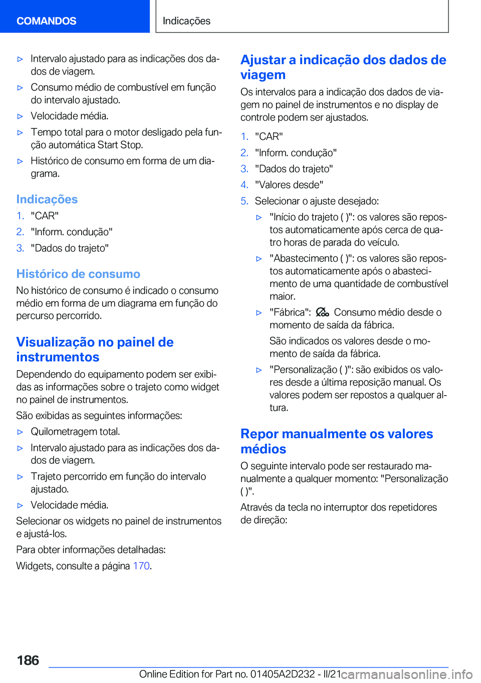 BMW X6 M 2021  Manual do condutor (in Portuguese) 'x�I�n�t�e�r�v�a�l�o��a�j�u�s�t�a�d�o��p�a�r�a��a�s��i�n�d�i�c�a�