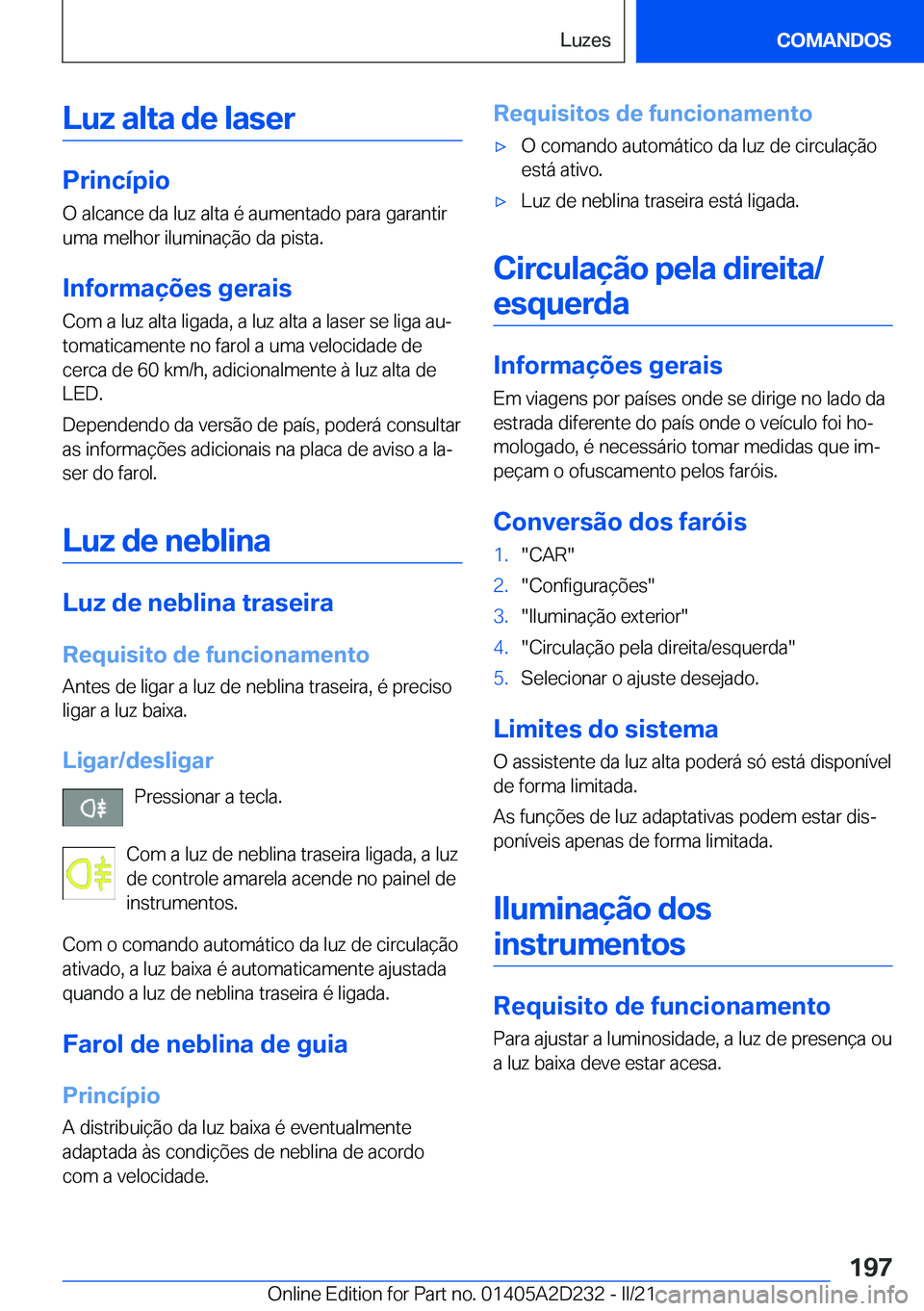 BMW X6 M 2021  Manual do condutor (in Portuguese) �L�u�z��a�l�t�a��d�e��l�a�s�e�r
�P�r�i�n�c�