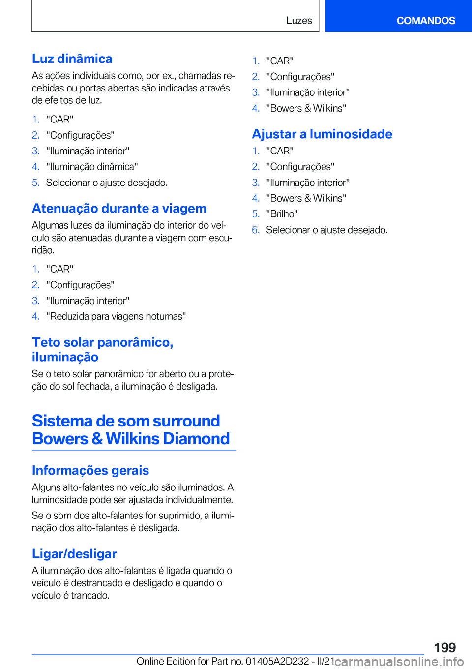 BMW X6 M 2021  Manual do condutor (in Portuguese) �L�u�z��d�i�n�â�m�i�c�a�A�s��a�