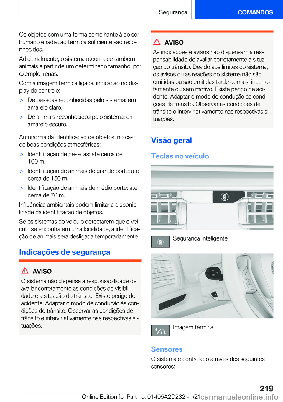 BMW X6 M 2021  Manual do condutor (in Portuguese) �O�s��o�b�j�e�t�o�s��c�o�m��u�m�a��f�o�r�m�a��s�e�m�e�l�h�a�n�t�e��à��d�o��s�e�r�h�u�m�a�n�o��e��r�a�d�i�a�