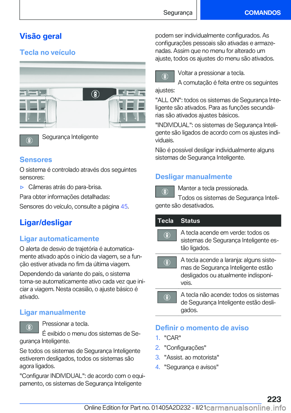 BMW X6 M 2021  Manual do condutor (in Portuguese) �V�i�s�ã�o��g�e�r�a�l
�T�e�c�l�a��n�o��v�e�
