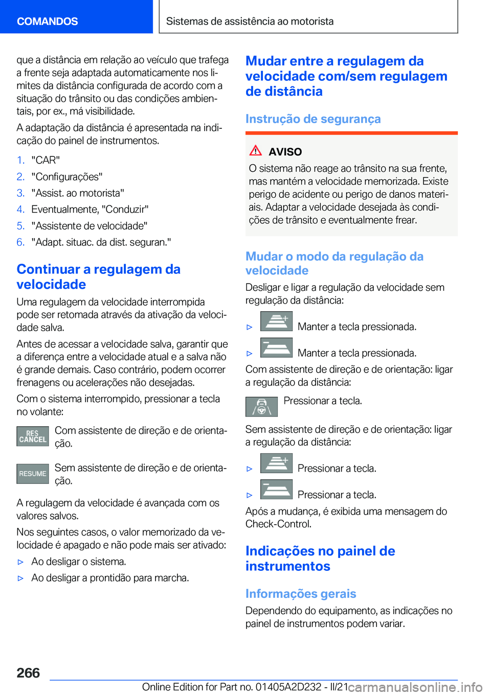 BMW X6 M 2021  Manual do condutor (in Portuguese) �q�u�e��a��d�i�s�t�â�n�c�i�a��e�m��r�e�l�a�