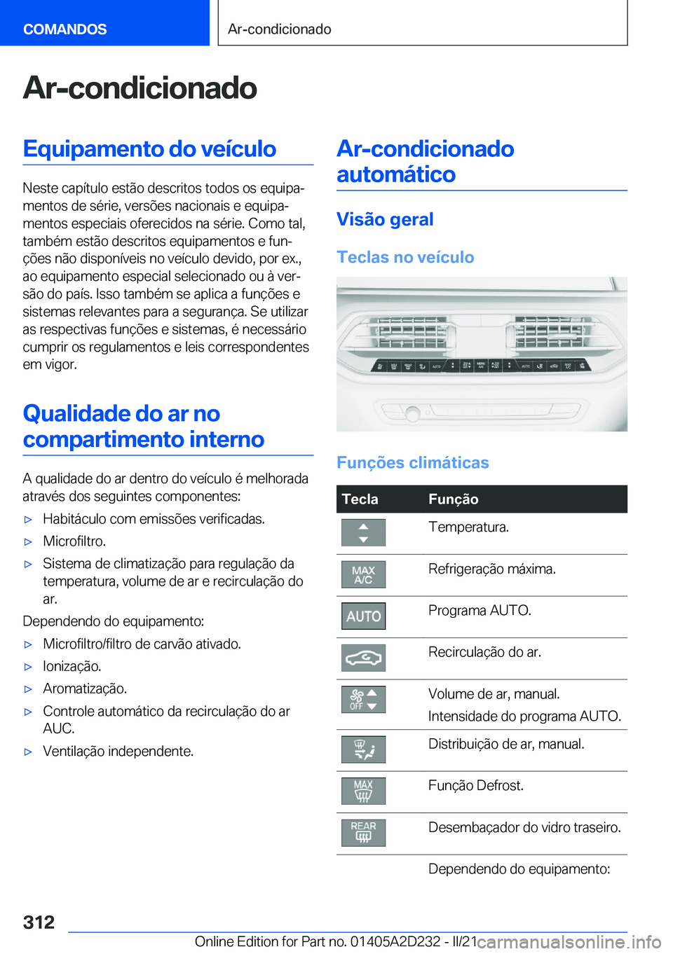 BMW X6 M 2021  Manual do condutor (in Portuguese) �A�r�-�c�o�n�d�i�c�i�o�n�a�d�o�E�q�u�i�p�a�m�e�n�t�o��d�o��v�e�