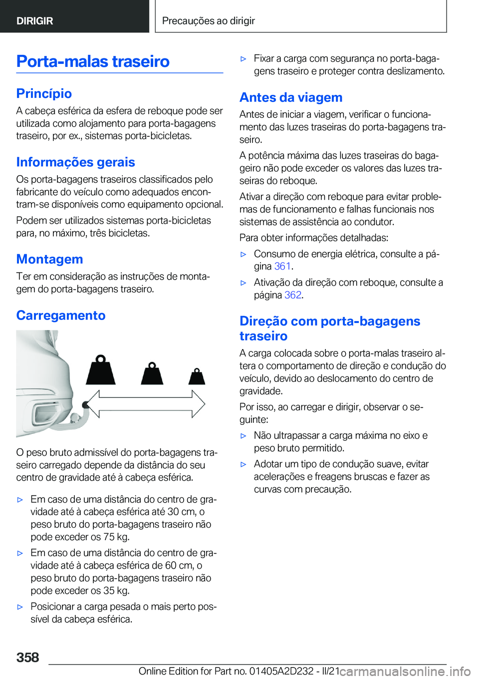 BMW X6 M 2021  Manual do condutor (in Portuguese) �P�o�r�t�a�-�m�a�l�a�s��t�r�a�s�e�i�r�o
�P�r�i�n�c�