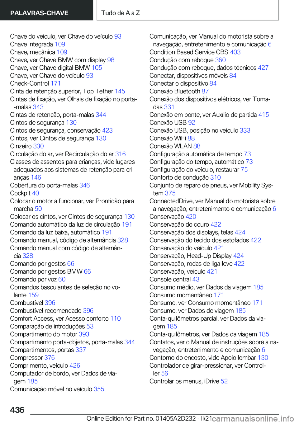 BMW X6 M 2021  Manual do condutor (in Portuguese) �C�h�a�v�e��d�o��v�e�