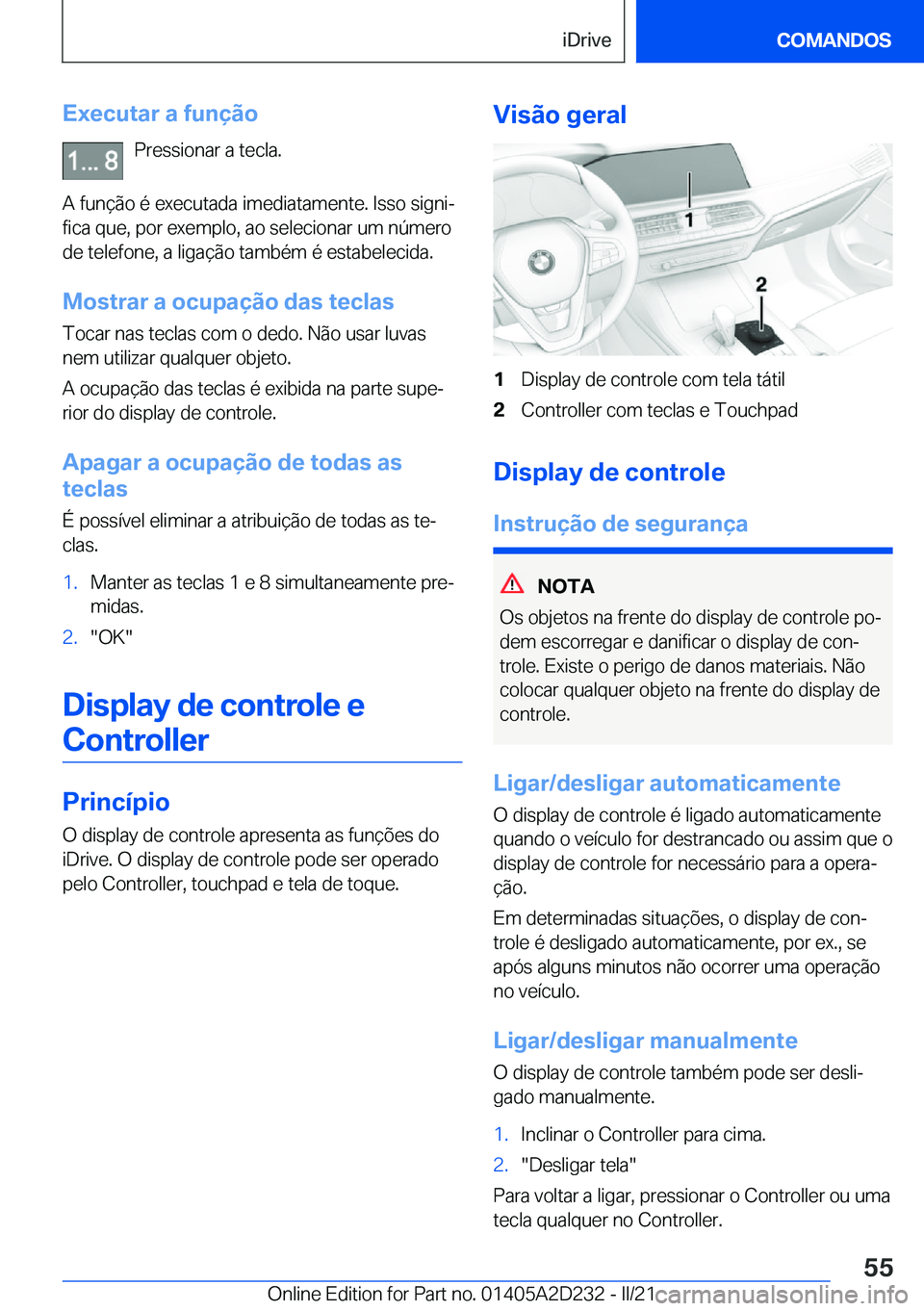 BMW X6 M 2021  Manual do condutor (in Portuguese) �E�x�e�c�u�t�a�r��a��f�u�n�