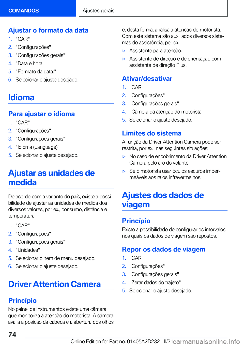 BMW X6 M 2021  Manual do condutor (in Portuguese) �A�j�u�s�t�a�r��o��f�o�r�m�a�t�o��d�a��d�a�t�a�1�.��C�A�R��2�.��C�o�n�f�i�g�u�r�a�