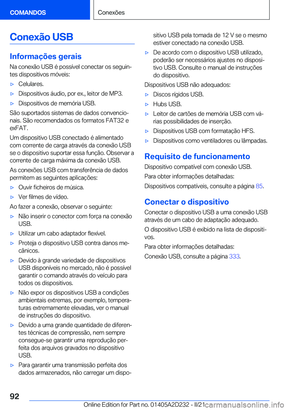 BMW X6 M 2021  Manual do condutor (in Portuguese) �C�o�n�e�x�ã�o��U�S�B
�I�n�f�o�r�m�a�