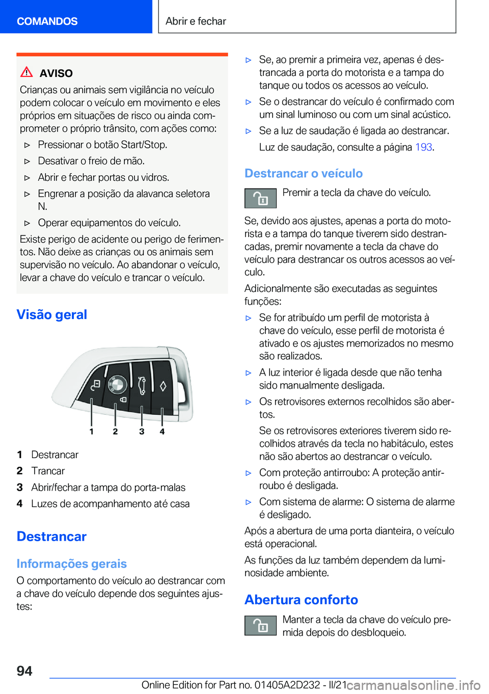 BMW X6 M 2021  Manual do condutor (in Portuguese) �A�V�I�S�O
�C�r�i�a�n�