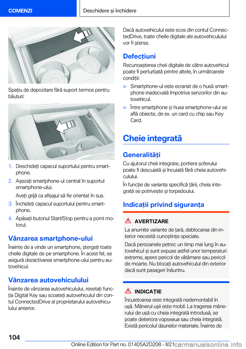 BMW X6 M 2021  Ghiduri De Utilizare (in Romanian) �S�p�a*�i�u��d�e��d�e�p�o�z�i�t�a�r�e��f�ă�r�ă��s�u�p�o�r�t��t�e�r�m�o�s��p�e�n�t�r�u�b�ă�u�t�u�r�i�:
�1�.�D�e�s�c�h�i�d�e*�i��c�a�p�a�c�u�l��s�u�p�o�r�t�u�l�u�i��p�e�n�t�r�u��s�m�a�r�t