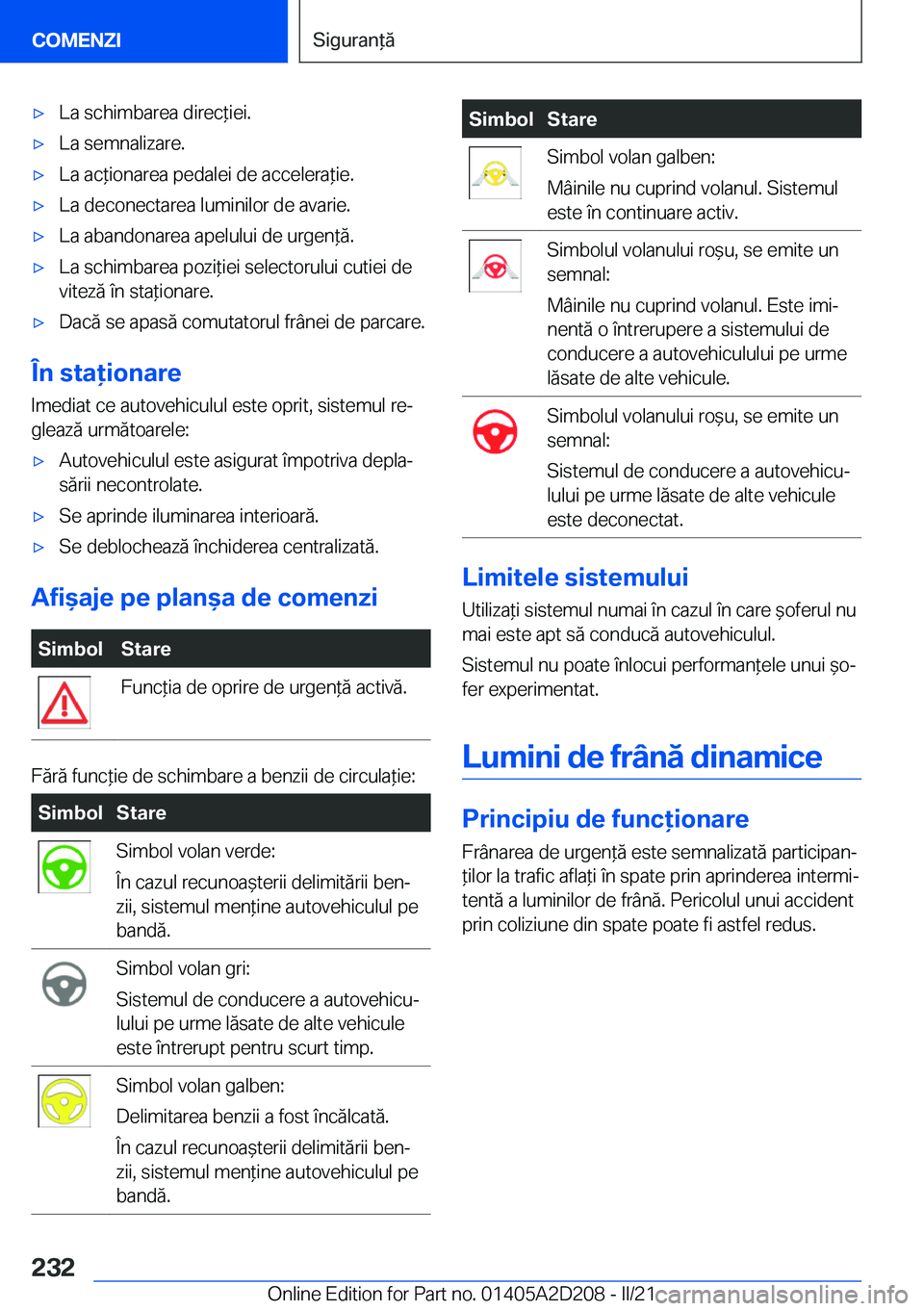 BMW X6 M 2021  Ghiduri De Utilizare (in Romanian) 'x�L�a��s�c�h�i�m�b�a�r�e�a��d�i�r�e�c*�i�e�i�.'x�L�a��s�e�m�n�a�l�i�z�a�r�e�.'x�L�a��a�c*�i�o�n�a�r�e�a��p�e�d�a�l�e�i��d�e��a�c�c�e�l�e�r�a*�i�e�.'x�L�a��d�e�c�o�n�e�c�t�a