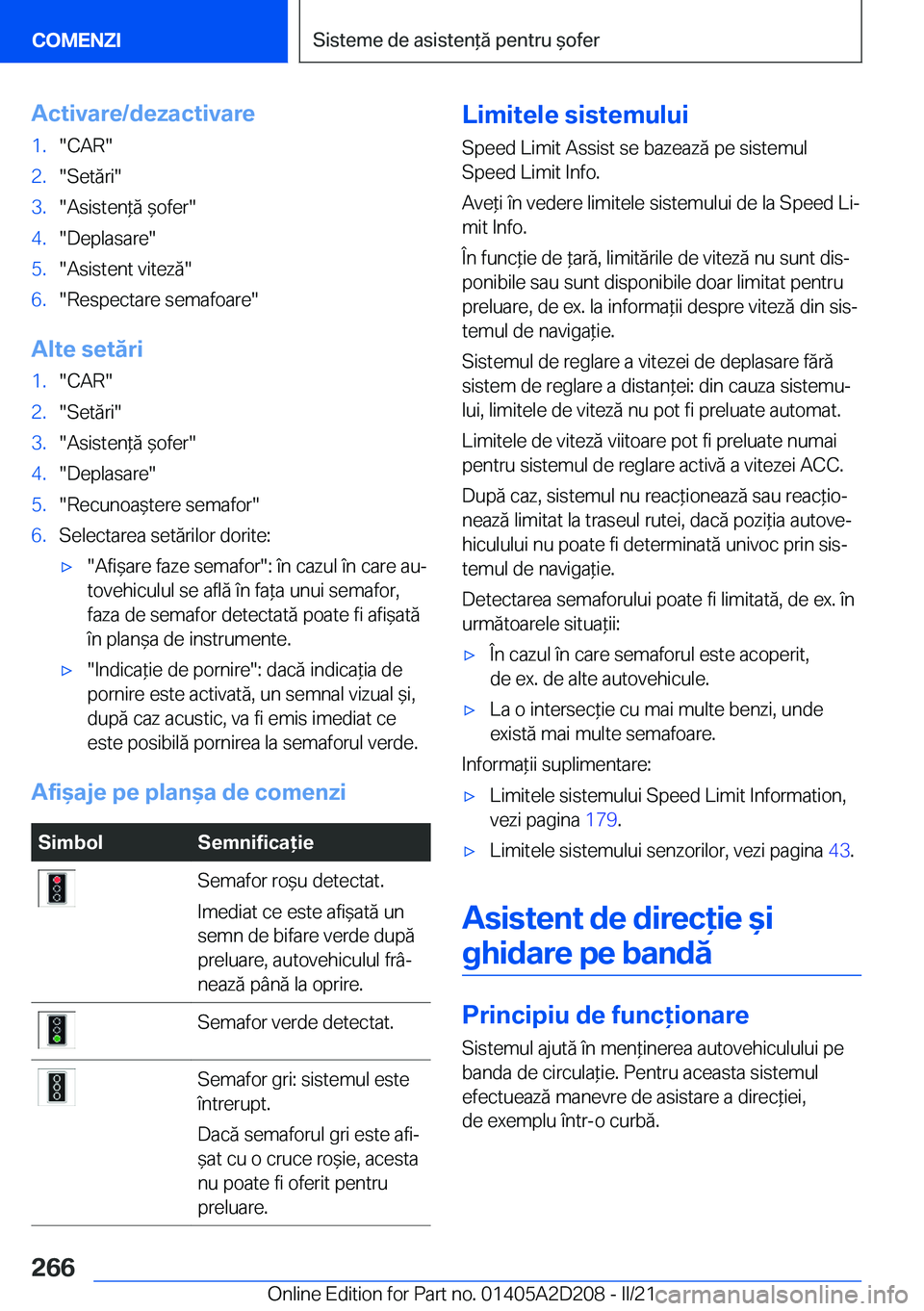 BMW X6 M 2021  Ghiduri De Utilizare (in Romanian) �A�c�t�i�v�a�r�e�/�d�e�z�a�c�t�i�v�a�r�e�1�.��C�A�R��2�.��S�e�t�ă�r�i��3�.��A�s�i�s�t�e�n*�ă�&�o�f�e�r��4�.��D�e�p�l�a�s�a�r�e��5�.��A�s�i�s�t�e�n�t��v�i�t�e�z�ă��6�.��R�e�s�p�e�c�t�