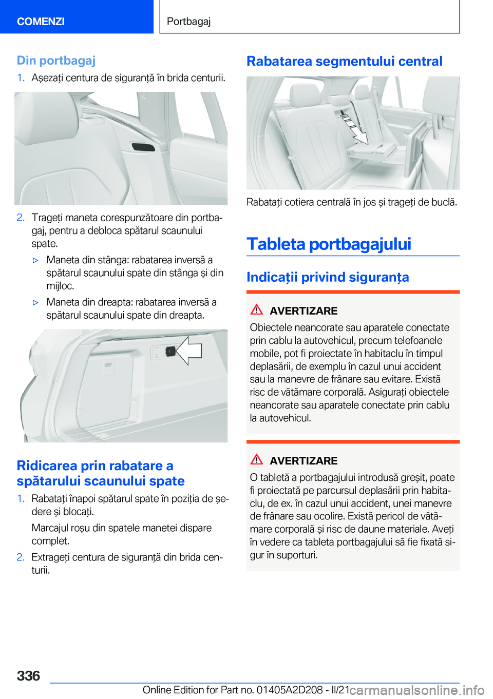BMW X6 M 2021  Ghiduri De Utilizare (in Romanian) �D�i�n��p�o�r�t�b�a�g�a�j�1�.�A&�e�z�a*�i��c�e�n�t�u�r�a��d�e��s�i�g�u�r�a�n*�ă��