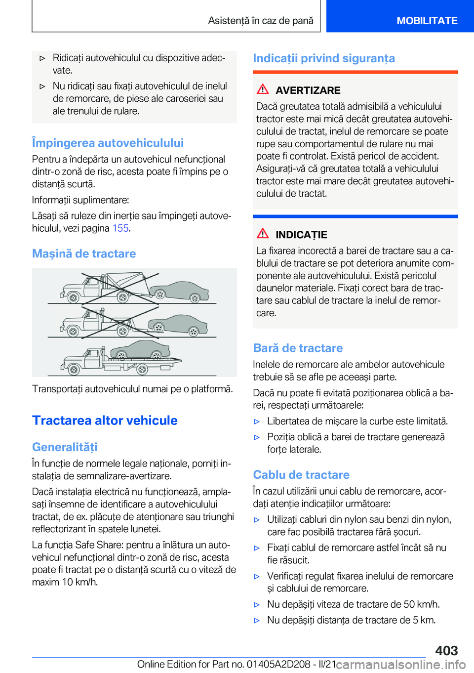 BMW X6 M 2021  Ghiduri De Utilizare (in Romanian) 'x�R�i�d�i�c�a*�i��a�u�t�o�v�e�h�i�c�u�l�u�l��c�u��d�i�s�p�o�z�i�t�i�v�e��a�d�e�cj�v�a�t�e�.'x�N�u��r�i�d�i�c�a*�i��s�a�u��f�i�x�a*�i��a�u�t�o�v�e�h�i�c�u�l�u�l��d�e��i�n�e�l�u�l