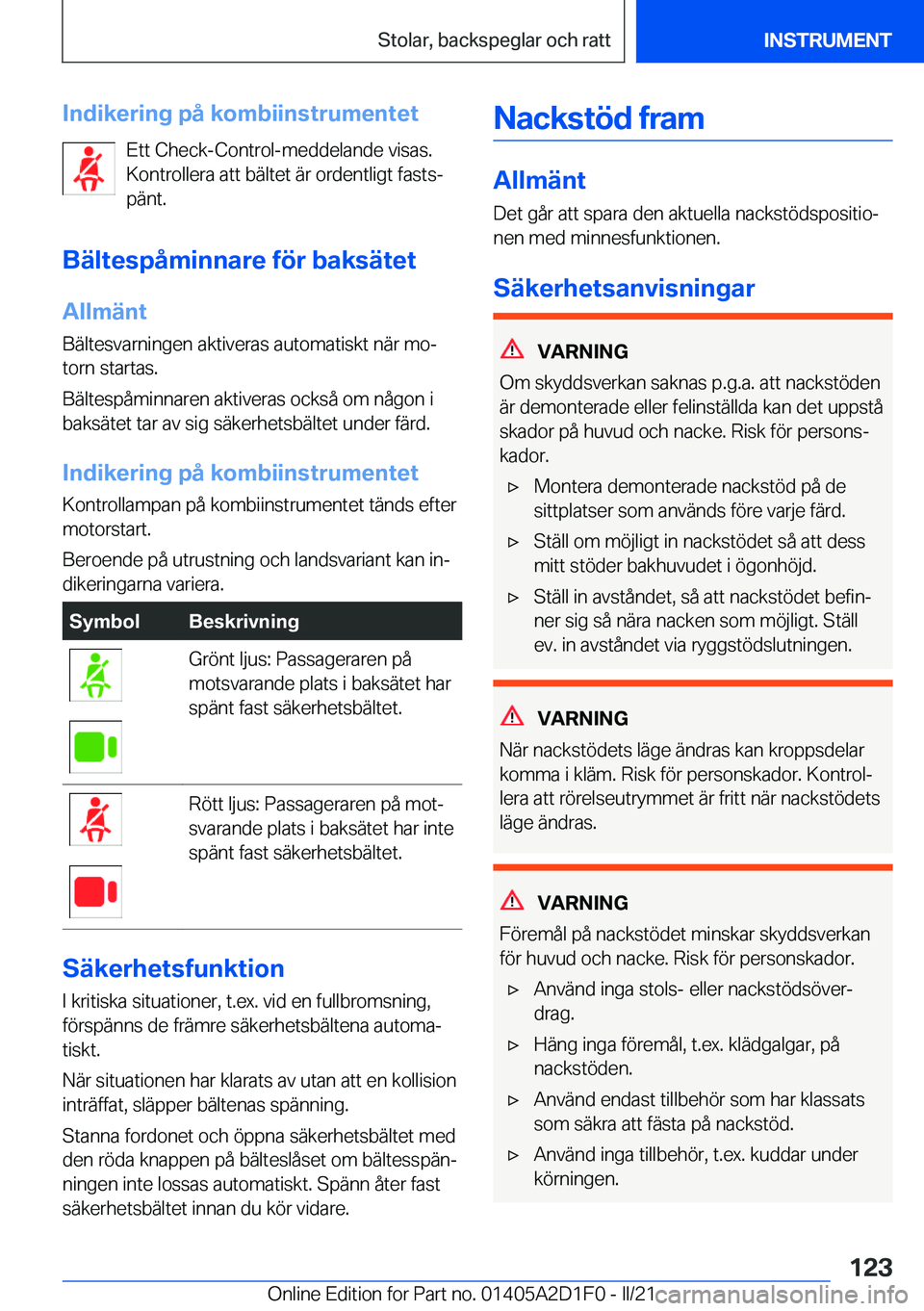 BMW X6 M 2021  InstruktionsbÖcker (in Swedish) �I�n�d�i�k�e�r�i�n�g��p�å��k�o�m�b�i�i�n�s�t�r�u�m�e�n�t�e�t�E�t�t��C�h�e�c�k�-�C�o�n�t�r�o�l�-�m�e�d�d�e�l�a�n�d�e��v�i�s�a�s�.
�K�o�n�t�r�o�l�l�e�r�a��a�t�t��b�ä�l�t�e�t��ä�r��o�r�d�e�n�t