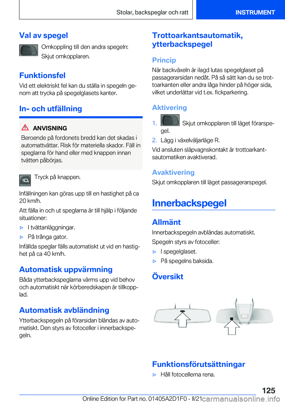 BMW X6 M 2021  InstruktionsbÖcker (in Swedish) �V�a�l��a�v��s�p�e�g�e�l�O�m�k�o�p�p�l�i�n�g��t�i�l�l��d�e�n��a�n�d�r�a��s�p�e�g�e�l�n�:
�S�k�j�u�t��o�m�k�o�p�p�l�a�r�e�n�.
�F�u�n�k�t�i�o�n�s�f�e�l �V�i�d��e�t�t��e�l�e�k�t�r�i�s�k�t��f�e�