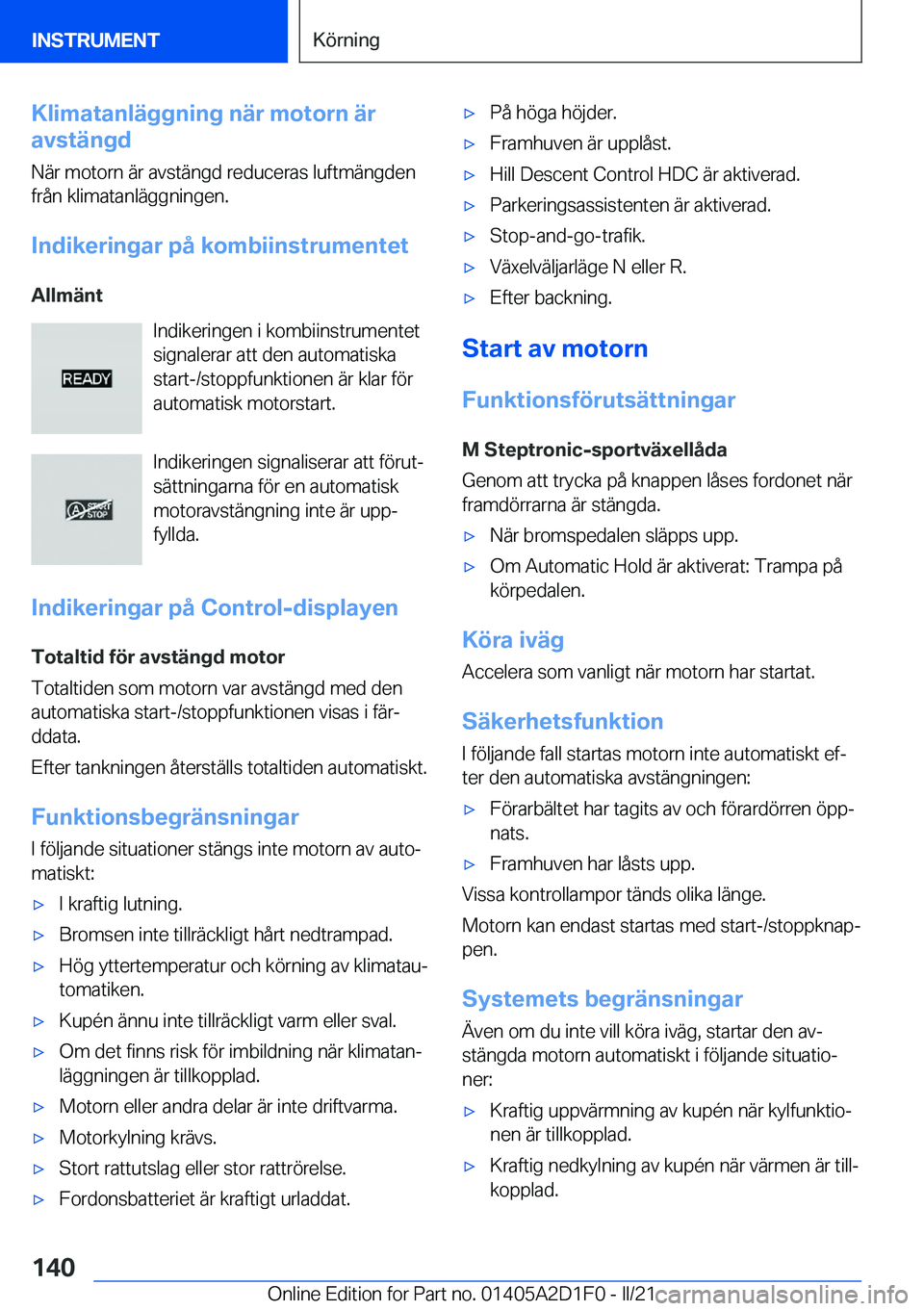BMW X6 M 2021  InstruktionsbÖcker (in Swedish) �K�l�i�m�a�t�a�n�l�ä�g�g�n�i�n�g��n�ä�r��m�o�t�o�r�n��ä�r
�a�v�s�t�ä�n�g�d
�N�ä�r��m�o�t�o�r�n��ä�r��a�v�s�t�ä�n�g�d��r�e�d�u�c�e�r�a�s��l�u�f�t�m�ä�n�g�d�e�n �f�r�å�n��k�l�i�m�a�t�a