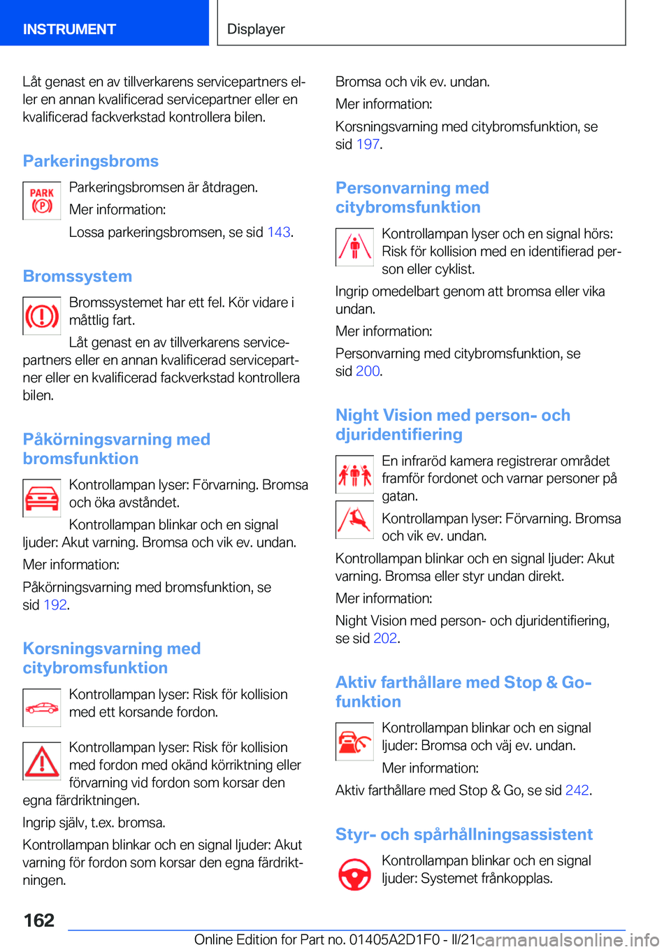 BMW X6 M 2021  InstruktionsbÖcker (in Swedish) �L�å�t��g�e�n�a�s�t��e�n��a�v��t�i�l�l�v�e�r�k�a�r�e�n�s��s�e�r�v�i�c�e�p�a�r�t�n�e�r�s��e�lj
�l�e�r��e�n��a�n�n�a�n��k�v�a�l�i�f�i�c�e�r�a�d��s�e�r�v�i�c�e�p�a�r�t�n�e�r��e�l�l�e�r��e�n
