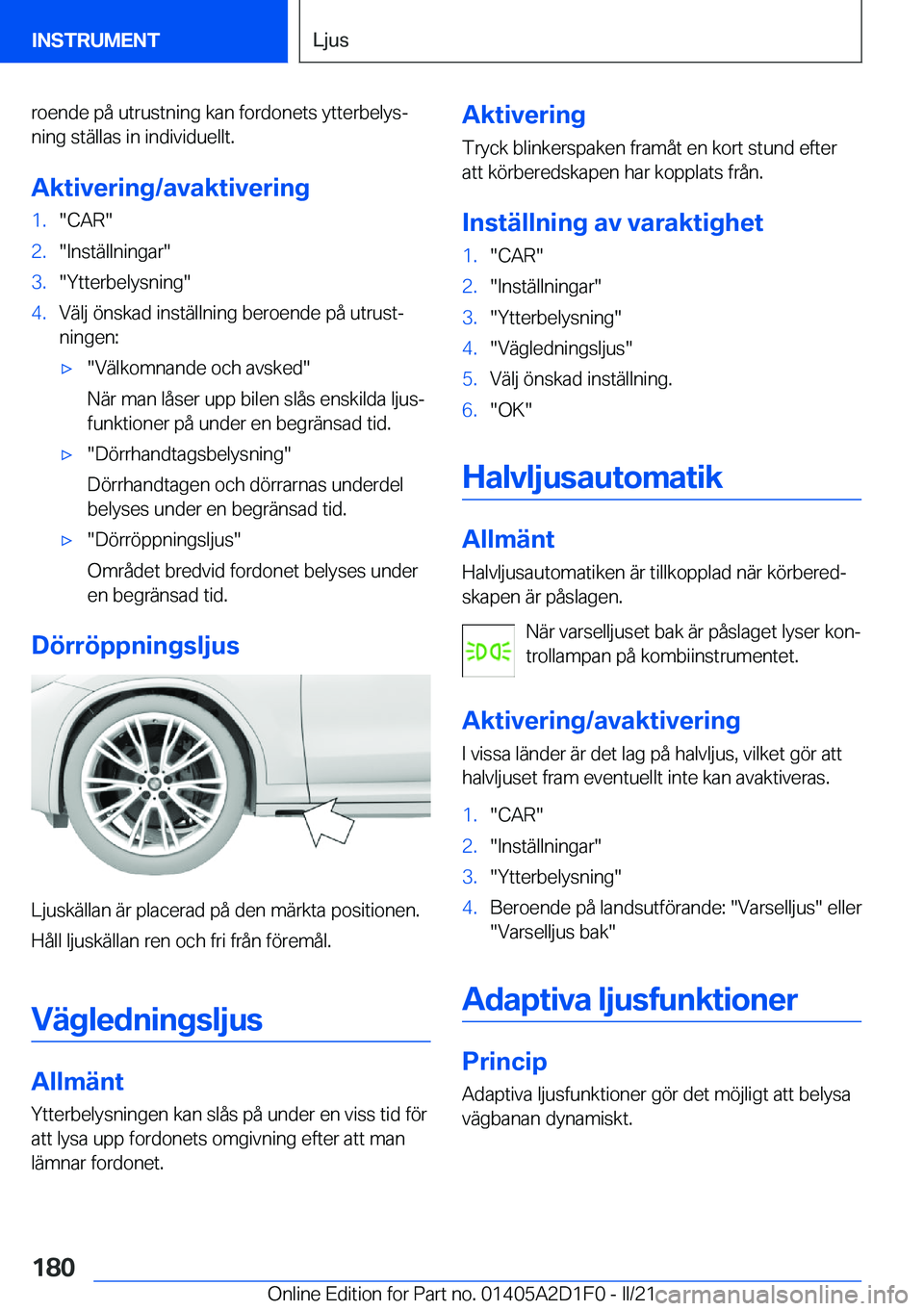 BMW X6 M 2021  InstruktionsbÖcker (in Swedish) �r�o�e�n�d�e��p�å��u�t�r�u�s�t�n�i�n�g��k�a�n��f�o�r�d�o�n�e�t�s��y�t�t�e�r�b�e�l�y�sj
�n�i�n�g��s�t�ä�l�l�a�s��i�n��i�n�d�i�v�i�d�u�e�l�l�t�.
�A�k�t�i�v�e�r�i�n�g�/�a�v�a�k�t�i�v�e�r�i�n�g