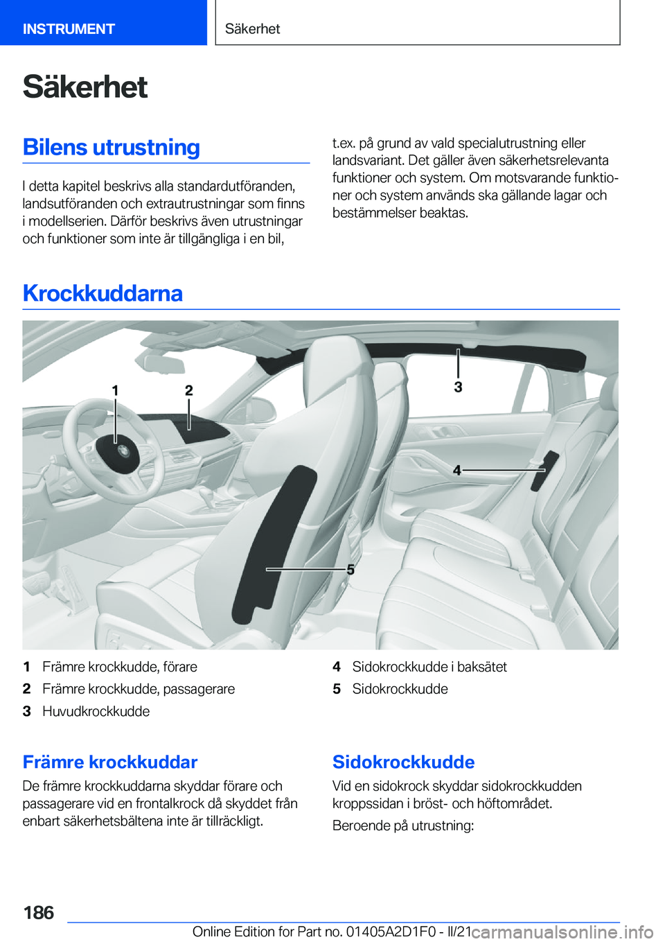 BMW X6 M 2021  InstruktionsbÖcker (in Swedish) �S�ä�k�e�r�h�e�t�B�i�l�e�n�s��u�t�r�u�s�t�n�i�n�g
�I��d�e�t�t�a��k�a�p�i�t�e�l��b�e�s�k�r�i�v�s��a�l�l�a��s�t�a�n�d�a�r�d�u�t�f�