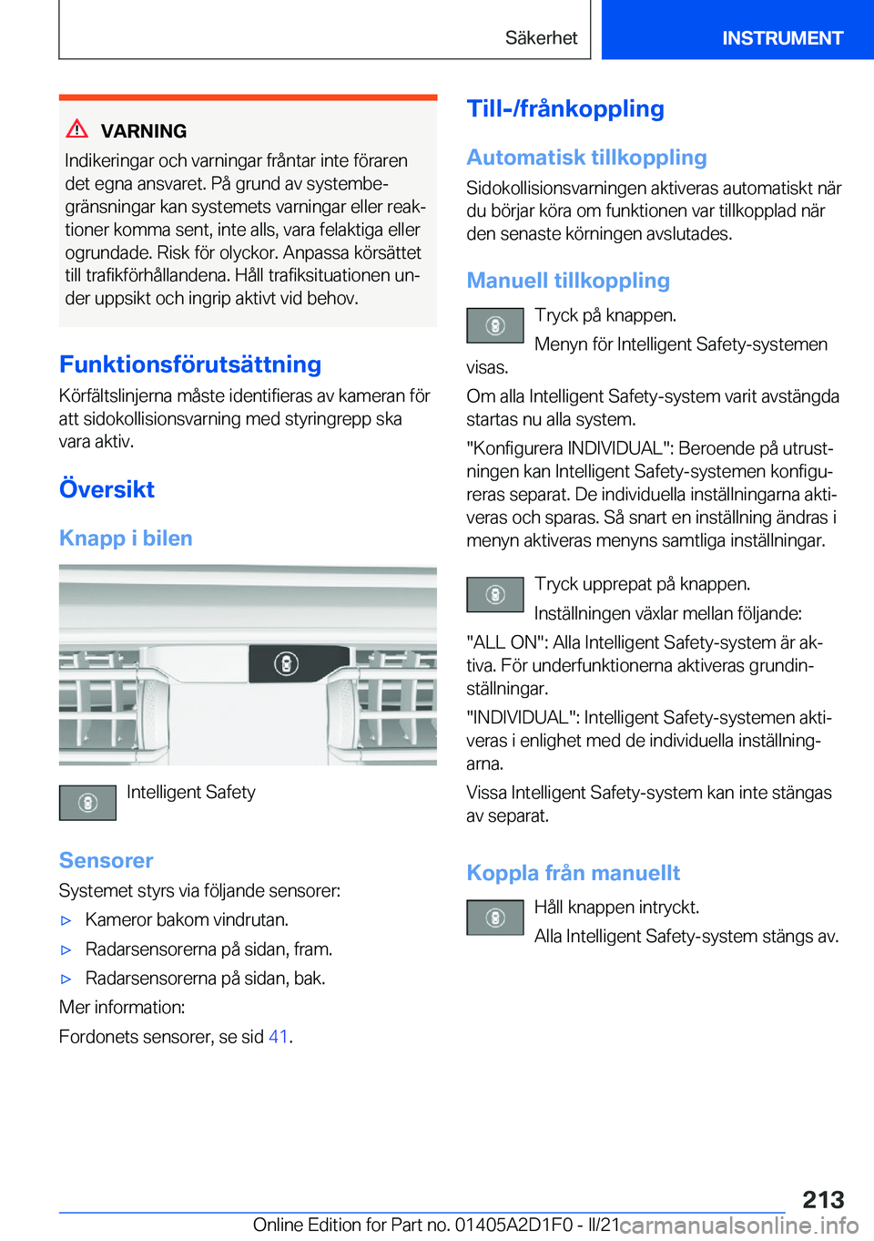 BMW X6 M 2021  InstruktionsbÖcker (in Swedish) �V�A�R�N�I�N�G
�I�n�d�i�k�e�r�i�n�g�a�r��o�c�h��v�a�r�n�i�n�g�a�r��f�r�å�n�t�a�r��i�n�t�e��f�