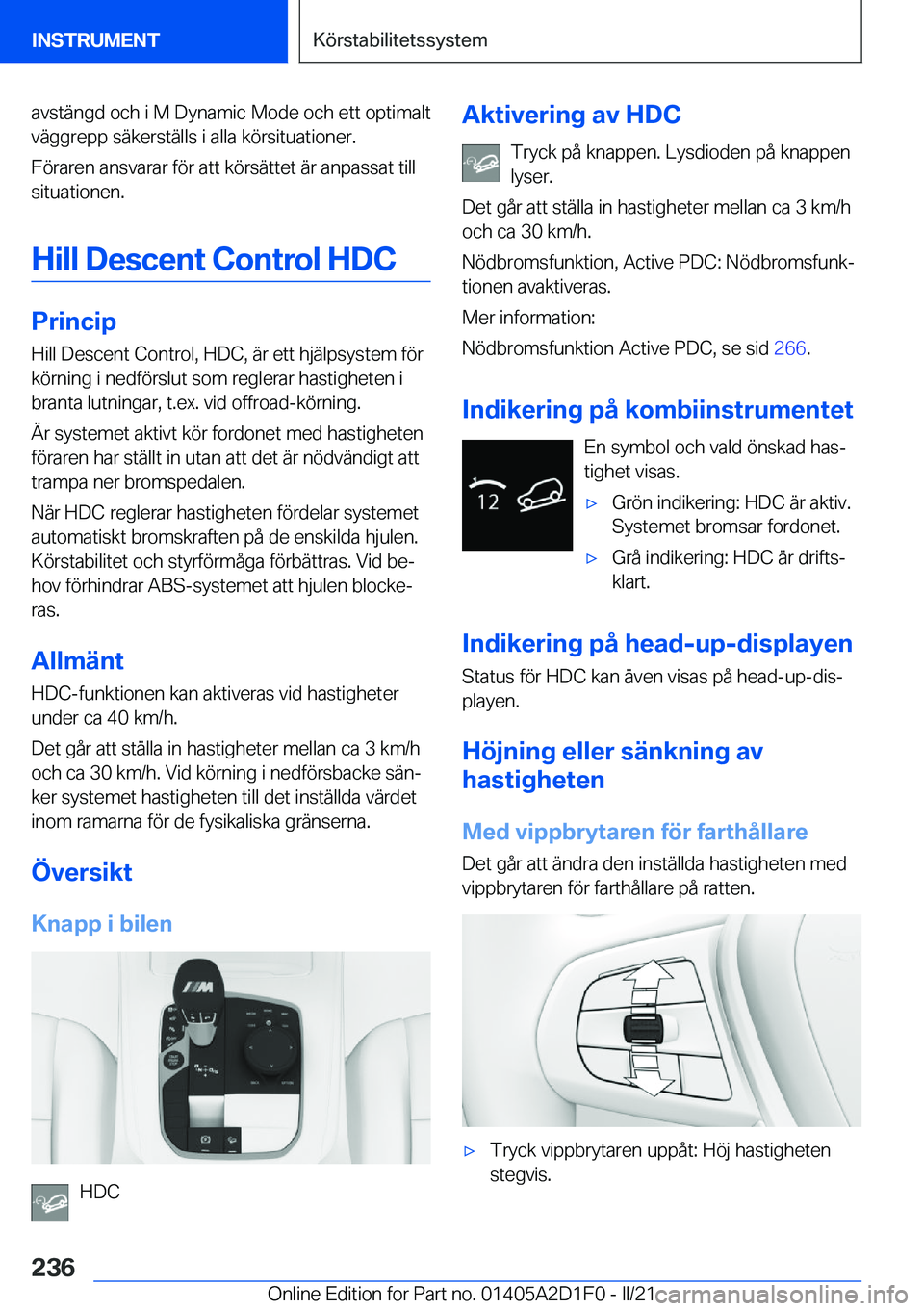 BMW X6 M 2021  InstruktionsbÖcker (in Swedish) �a�v�s�t�ä�n�g�d��o�c�h��i��M��D�y�n�a�m�i�c��M�o�d�e��o�c�h��e�t�t��o�p�t�i�m�a�l�t
�v�ä�g�g�r�e�p�p��s�ä�k�e�r�s�t�ä�l�l�s��i��a�l�l�a��k�