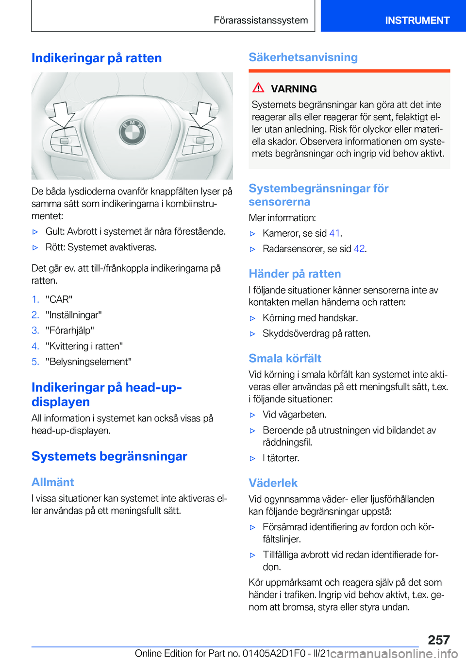 BMW X6 M 2021  InstruktionsbÖcker (in Swedish) �I�n�d�i�k�e�r�i�n�g�a�r��p�å��r�a�t�t�e�n
�D�e��b�å�d�a��l�y�s�d�i�o�d�e�r�n�a��o�v�a�n�f�