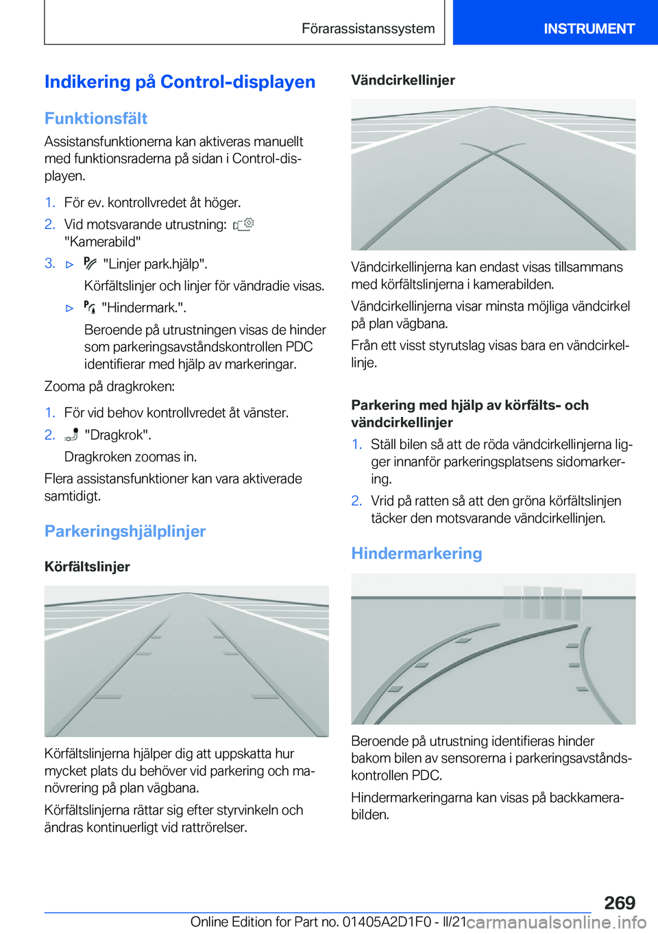 BMW X6 M 2021  InstruktionsbÖcker (in Swedish) �I�n�d�i�k�e�r�i�n�g��p�å��C�o�n�t�r�o�l�-�d�i�s�p�l�a�y�e�n�F�u�n�k�t�i�o�n�s�f�ä�l�t �A�s�s�i�s�t�a�n�s�f�u�n�k�t�i�o�n�e�r�n�a��k�a�n��a�k�t�i�v�e�r�a�s��m�a�n�u�e�l�l�t�m�e�d��f�u�n�k�t�i�