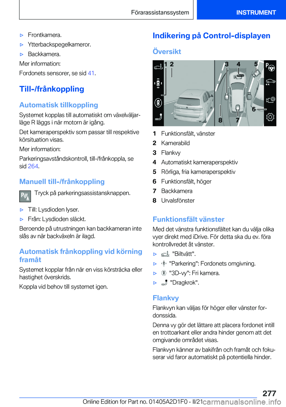 BMW X6 M 2021  InstruktionsbÖcker (in Swedish) 'x�F�r�o�n�t�k�a�m�e�r�a�.'x�Y�t�t�e�r�b�a�c�k�s�p�e�g�e�l�k�a�m�e�r�o�r�.'x�B�a�c�k�k�a�m�e�r�a�.
�M�e�r��i�n�f�o�r�m�a�t�i�o�n�:
�F�o�r�d�o�n�e�t�s��s�e�n�s�o�r�e�r�,��s�e��s�i�d� �