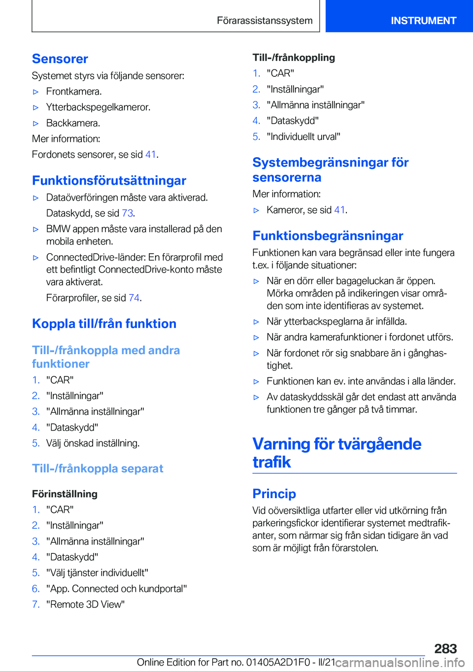 BMW X6 M 2021  InstruktionsbÖcker (in Swedish) �S�e�n�s�o�r�e�r�S�y�s�t�e�m�e�t��s�t�y�r�s��v�i�a��f�