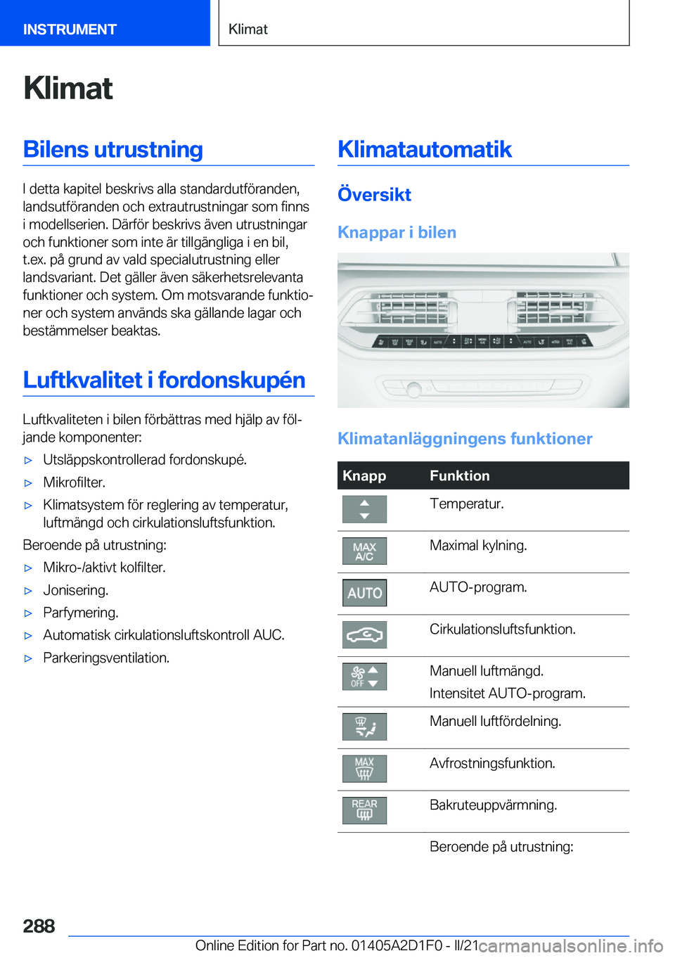 BMW X6 M 2021  InstruktionsbÖcker (in Swedish) �K�l�i�m�a�t�B�i�l�e�n�s��u�t�r�u�s�t�n�i�n�g
�I��d�e�t�t�a��k�a�p�i�t�e�l��b�e�s�k�r�i�v�s��a�l�l�a��s�t�a�n�d�a�r�d�u�t�f�