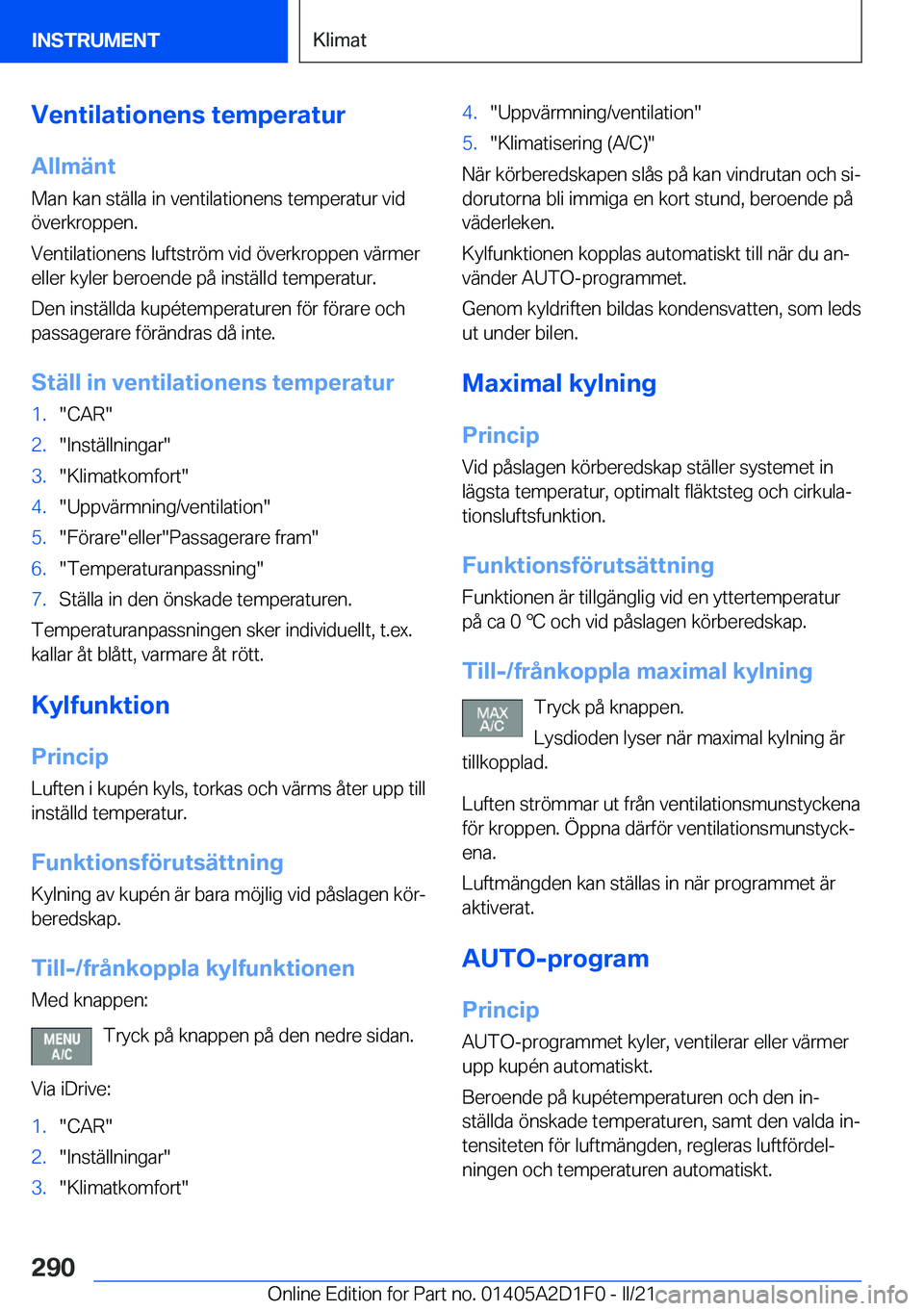 BMW X6 M 2021  InstruktionsbÖcker (in Swedish) �V�e�n�t�i�l�a�t�i�o�n�e�n�s��t�e�m�p�e�r�a�t�u�r�A�l�l�m�ä�n�t
�M�a�n��k�a�n��s�t�ä�l�l�a��i�n��v�e�n�t�i�l�a�t�i�o�n�e�n�s��t�e�m�p�e�r�a�t�u�r��v�i�d
�