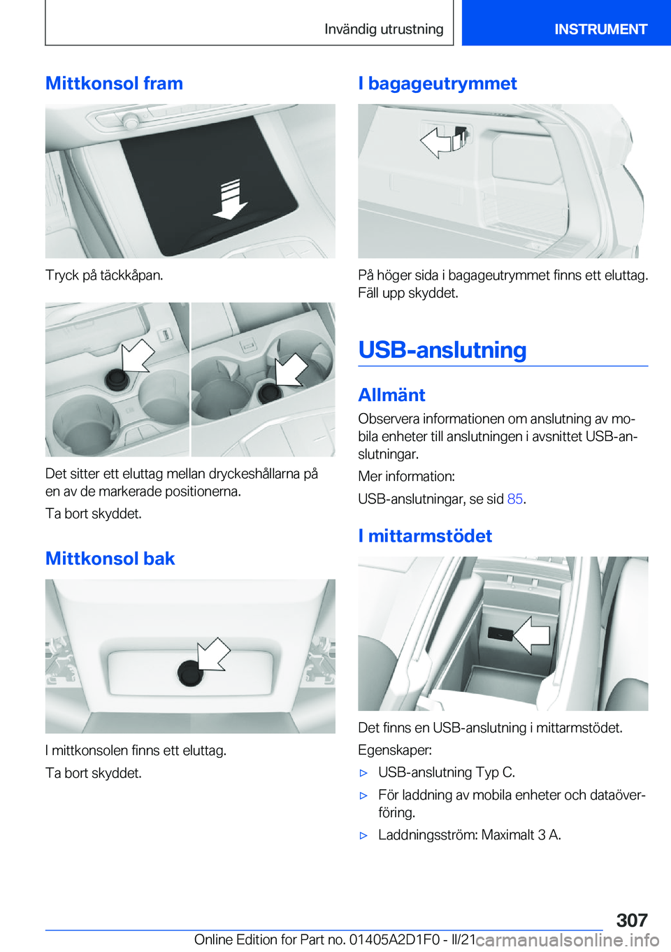 BMW X6 M 2021  InstruktionsbÖcker (in Swedish) �M�i�t�t�k�o�n�s�o�l��f�r�a�m
�T�r�y�c�k��p�å��t�ä�c�k�k�å�p�a�n�.
�D�e�t��s�i�t�t�e�r��e�t�t��e�l�u�t�t�a�g��m�e�l�l�a�n��d�r�y�c�k�e�s�h�å�l�l�a�r�n�a��p�å
�e�n��a�v��d�e��m�a�r�k�e